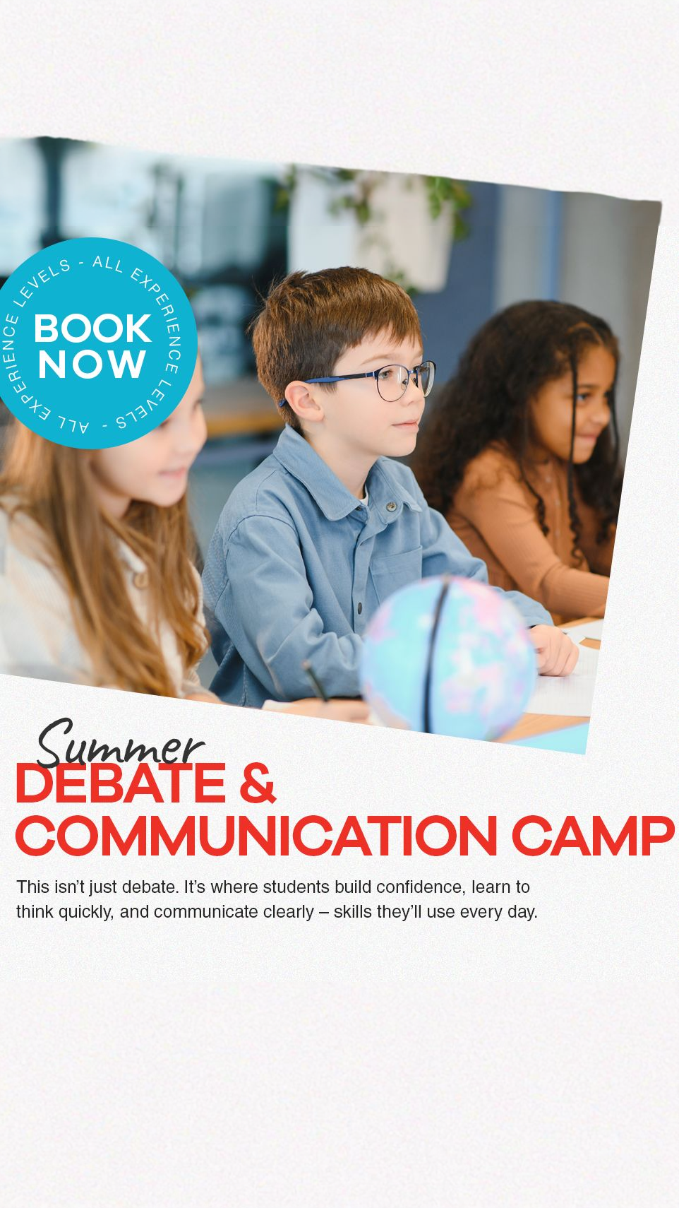 Fostering Debate Talent Facebook ad: SUMMER CONFIDENCE & COMMUNICATION PROGRAM