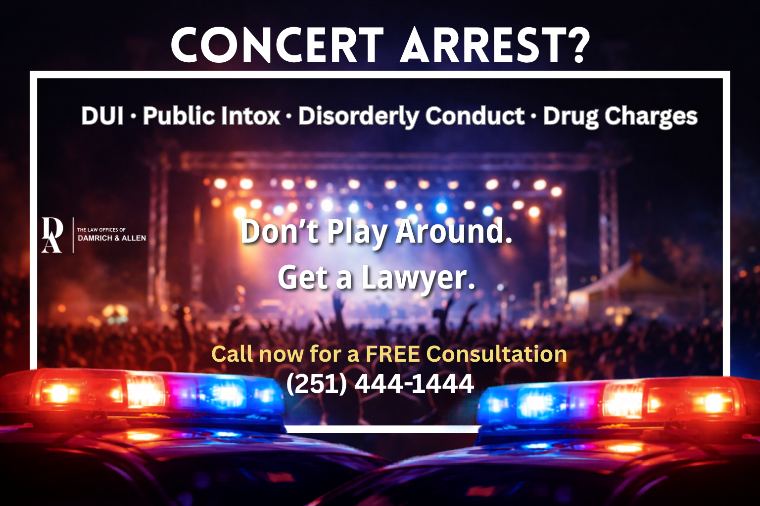 The Law Offices of Damrich & Allen Facebook ad: ARRESTED?