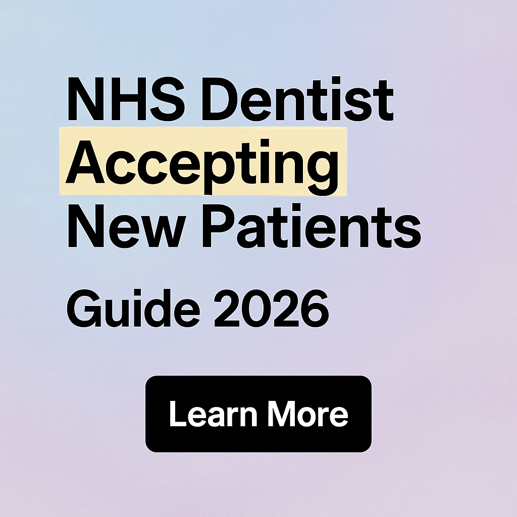 MitchMatch Health & Beauty Facebook ad: NHS Dentist Accepting New Patients, Search Guide 2026