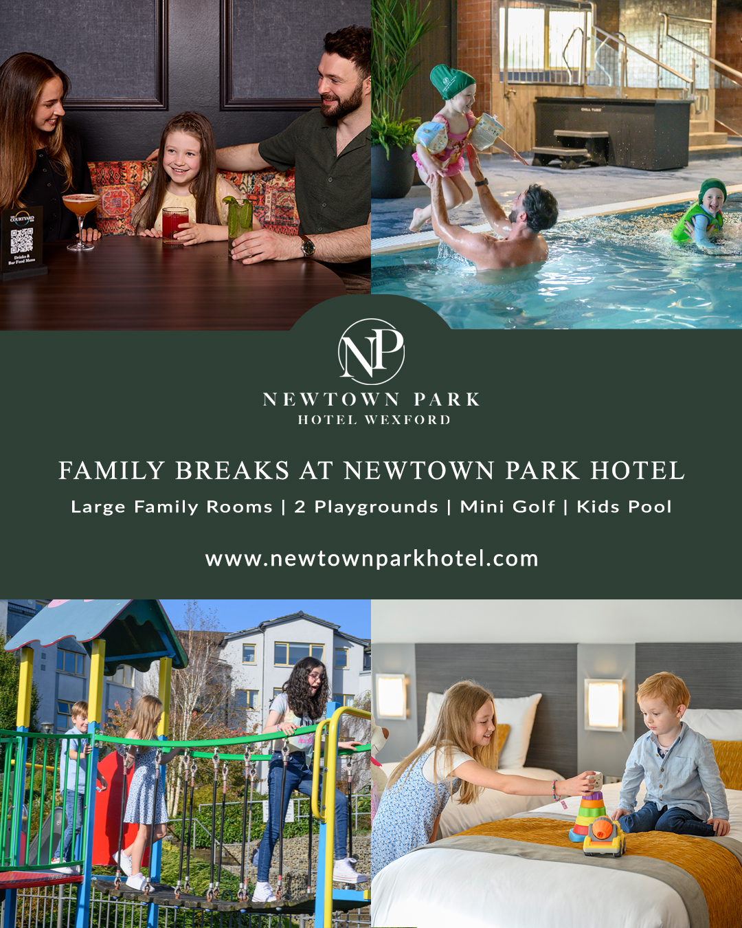 Newtown Park Hotel Wexford Facebook ad: Your Perfect Family Summer Escape