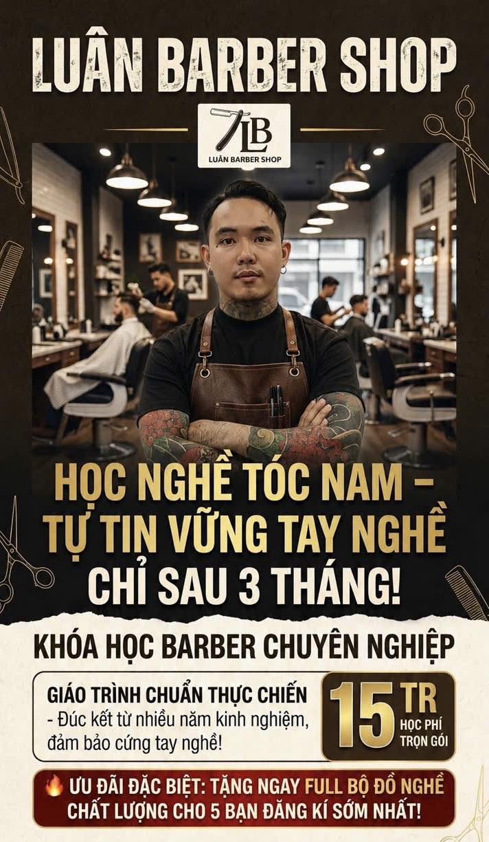 Luân Barber Shop Facebook ad: KHÔNG NGHỀ GÌ DỄ KIẾM TIỀN NHANH VÀ…
