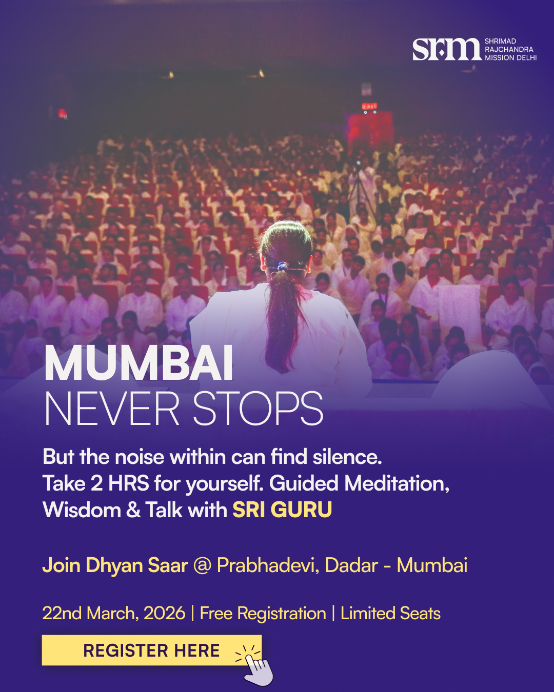 Shrimad Rajchandra Mission, Delhi Facebook ad: Mumbai never stops.