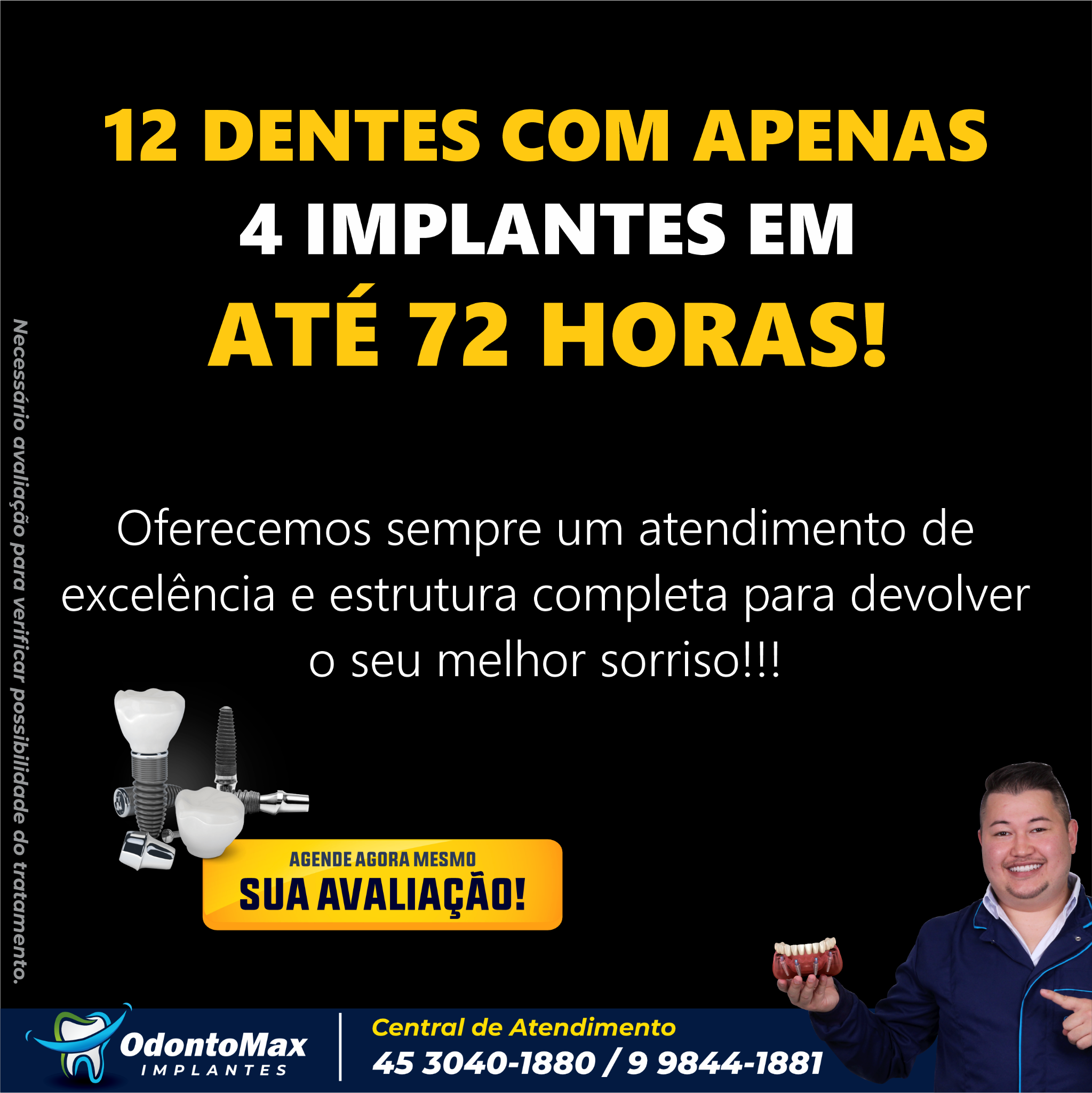 Odontomax Implantes Foz do Iguaçu Facebook ad: Agende já!