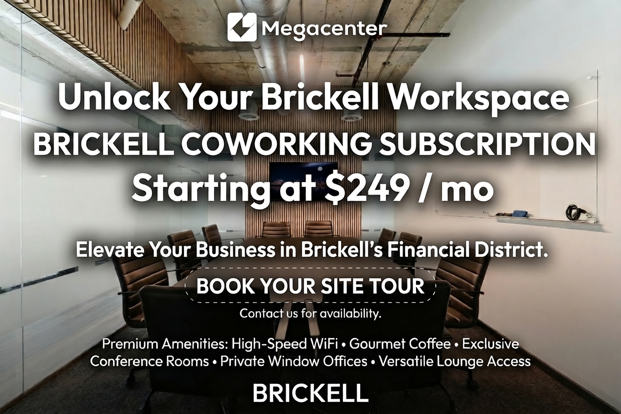 MegaCenter US Facebook ad: Desks in Brickell Are Filling Up. $249/Month Won't Last.