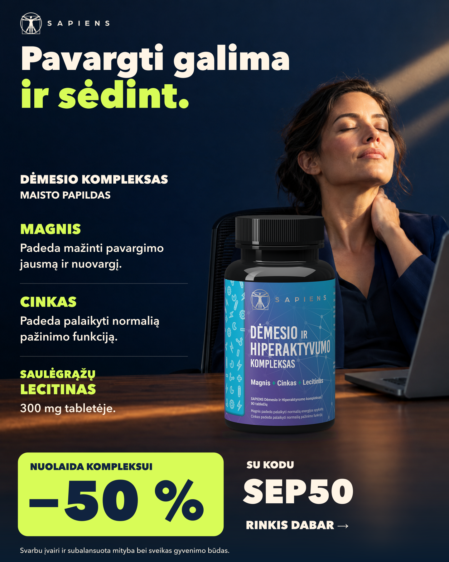 Sapiens Facebook ad: Pavargti galima ir sėdint