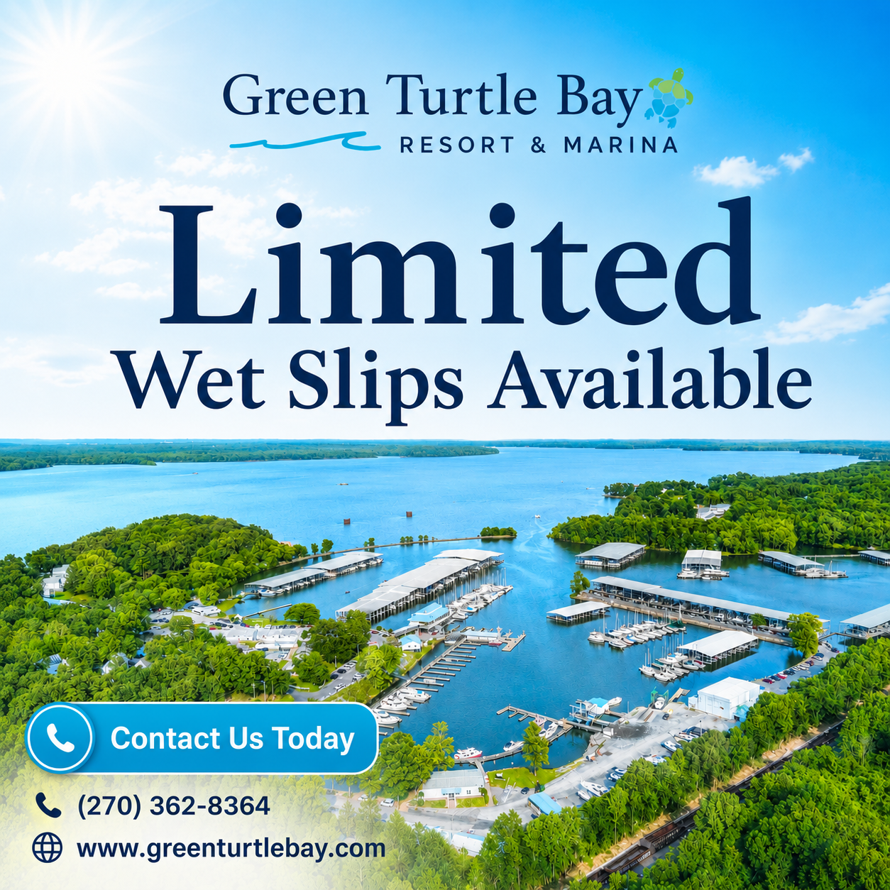 Green Turtle Bay Resort Facebook ad: Contact Us Today, Limited Wet Slips Available