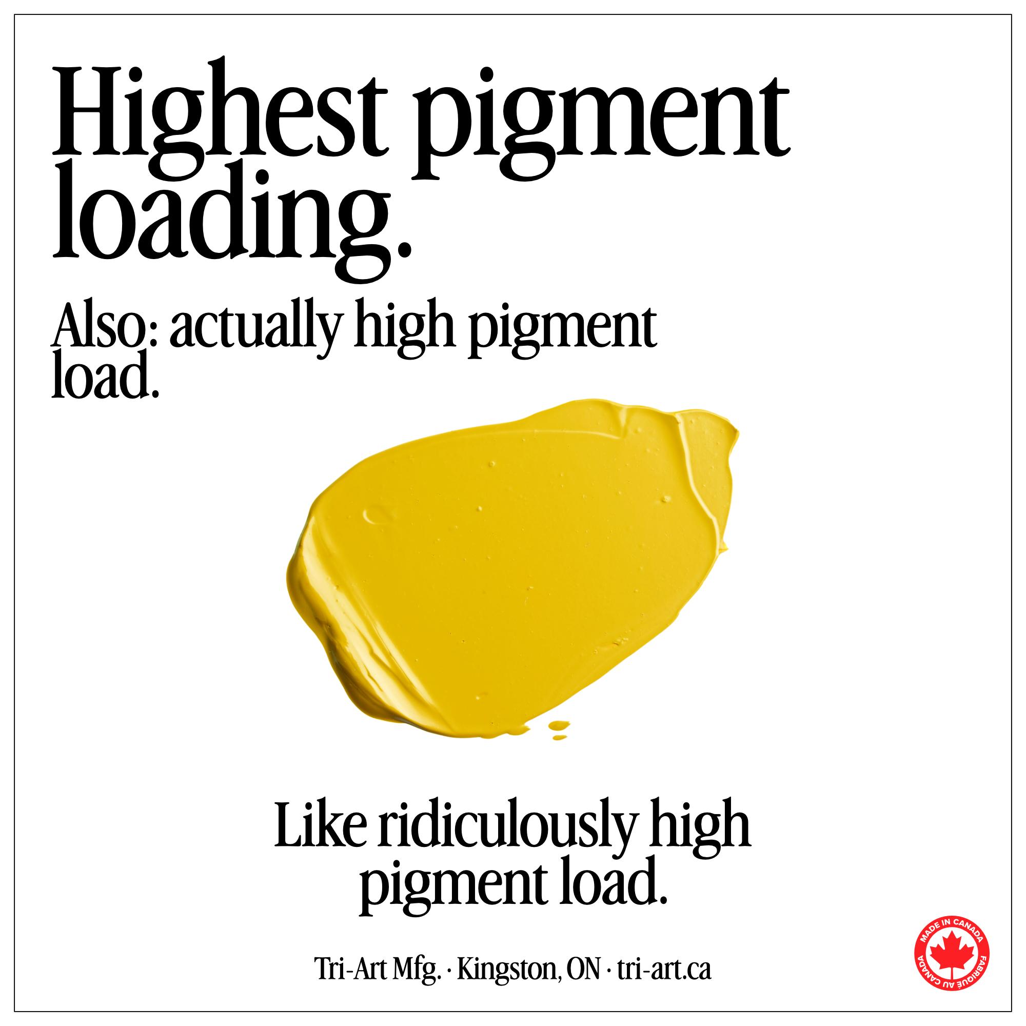 Tri-Art Manufacturing Facebook ad: Pigment First. Always.