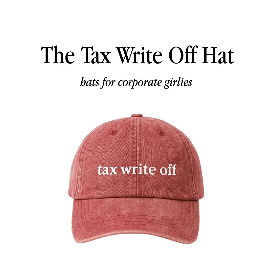 Women in Business Facebook ad: Tax Write Off Hat