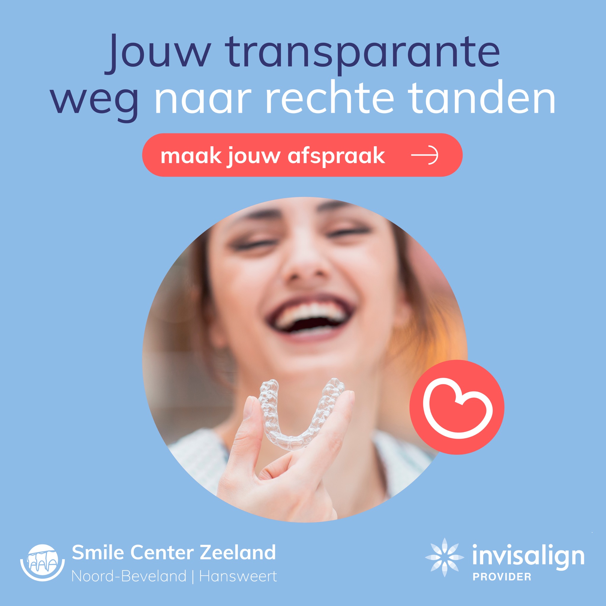 Smile Center Zeeland Facebook ad: De onzichtbare weg naar de perfecte glimlach!