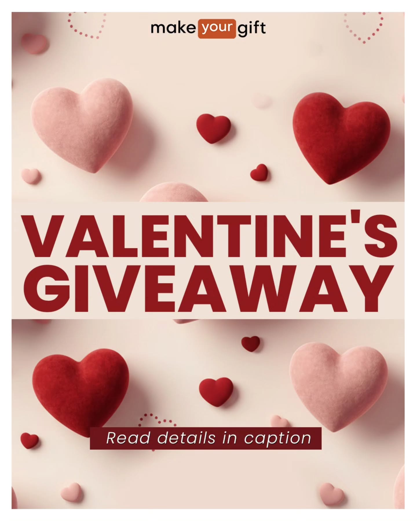 Make Your Gift Facebook ad: MYG Valentine’s Giveaway Alert!