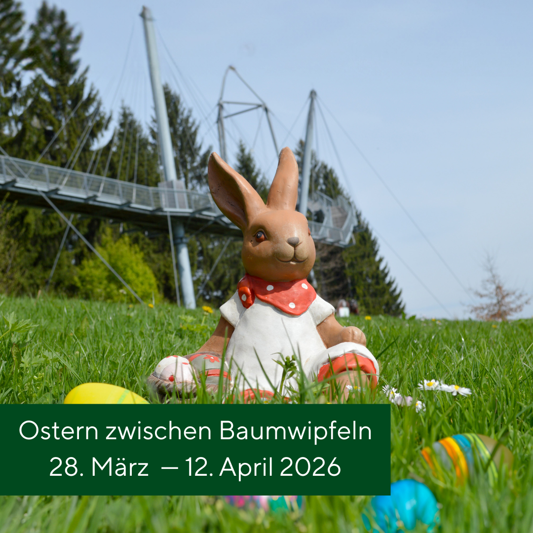 Waldwelt Skywalk Allgäu Facebook ad: Ostern zwischen Baumwipfeln - freut Euch vom 28.