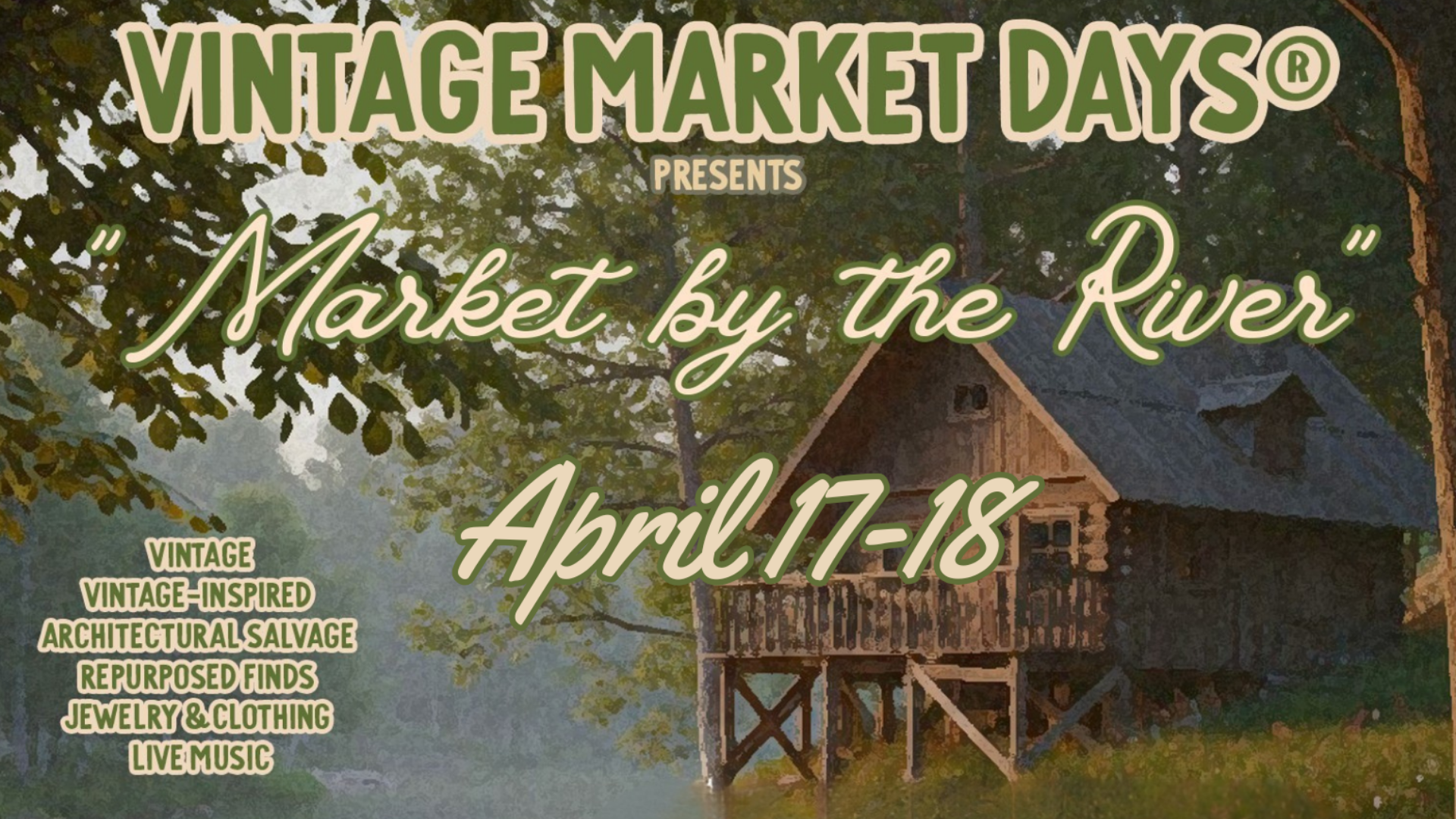 Vintage Market Days of N Houston Facebook ad: Vintage Market Days Presents Market By The River