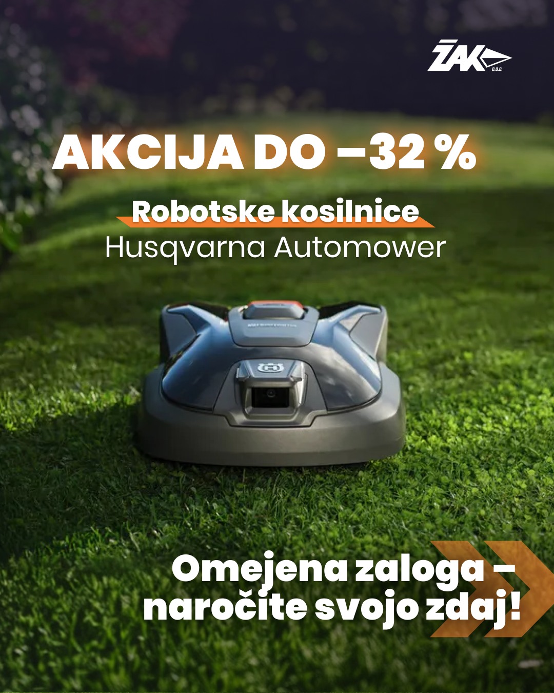 ŽAK Facebook ad: Z AKCIJSKIMI CENAMI robotskih kosilnic Husqvarna Automower…