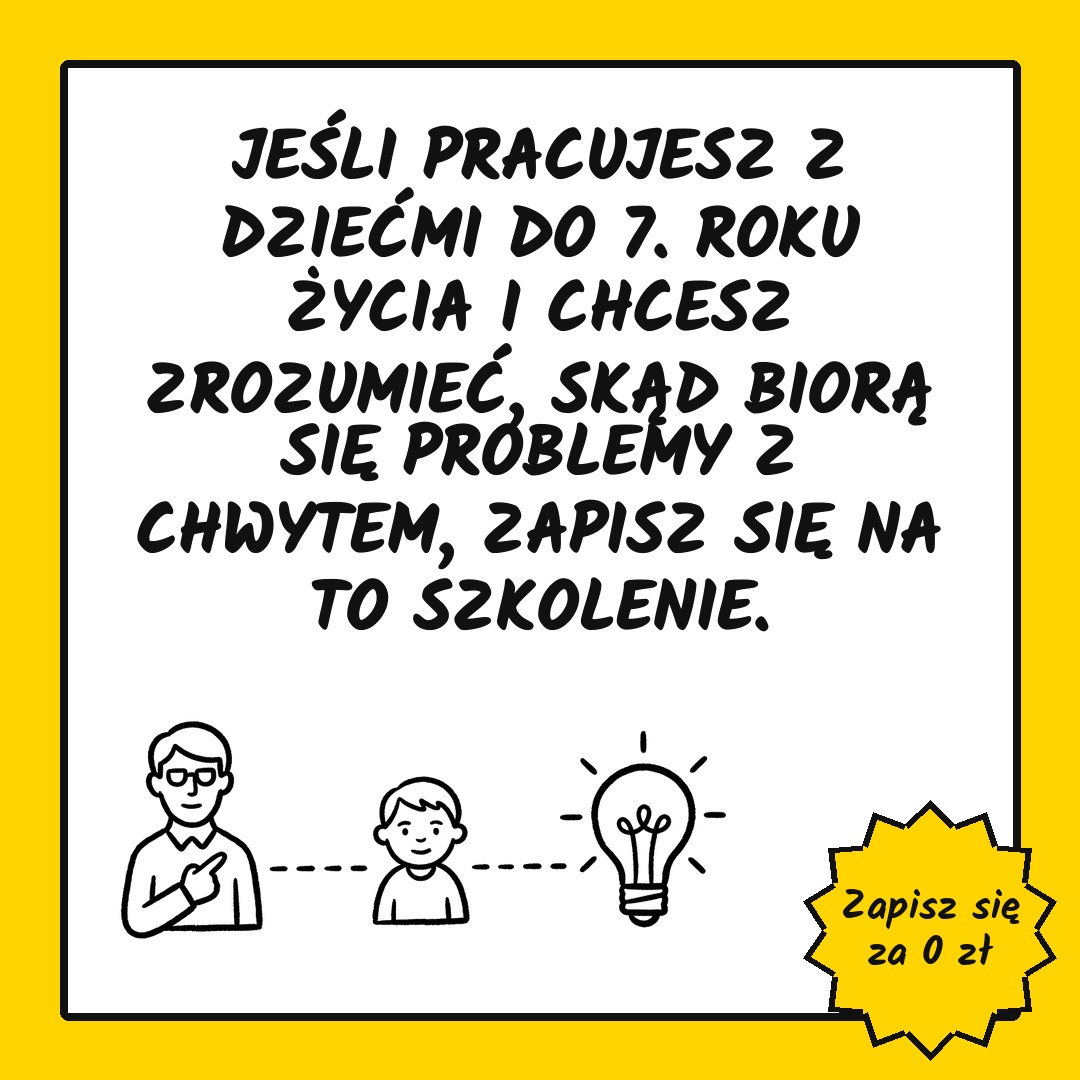Sonia Michalik psycholog dziecięca Facebook ad: 10 sposobów na poprawny chwyt u dzieci do 7 roku życia