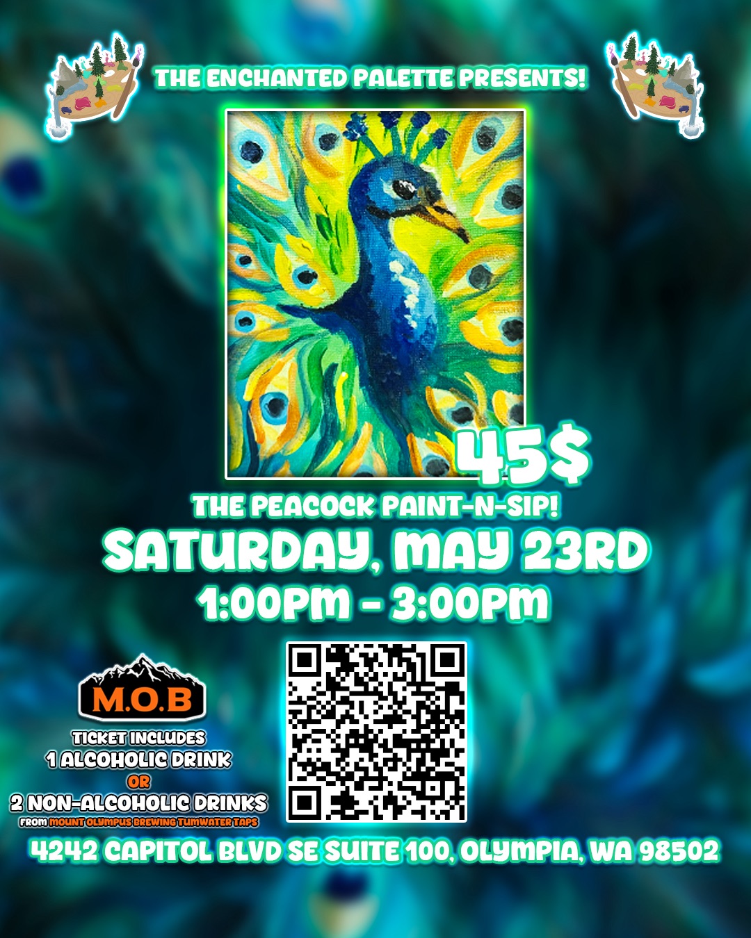 The Enchanted Palette Facebook ad: Peacock Paint-n-Sip at Mount Olympus Tumwater Taps