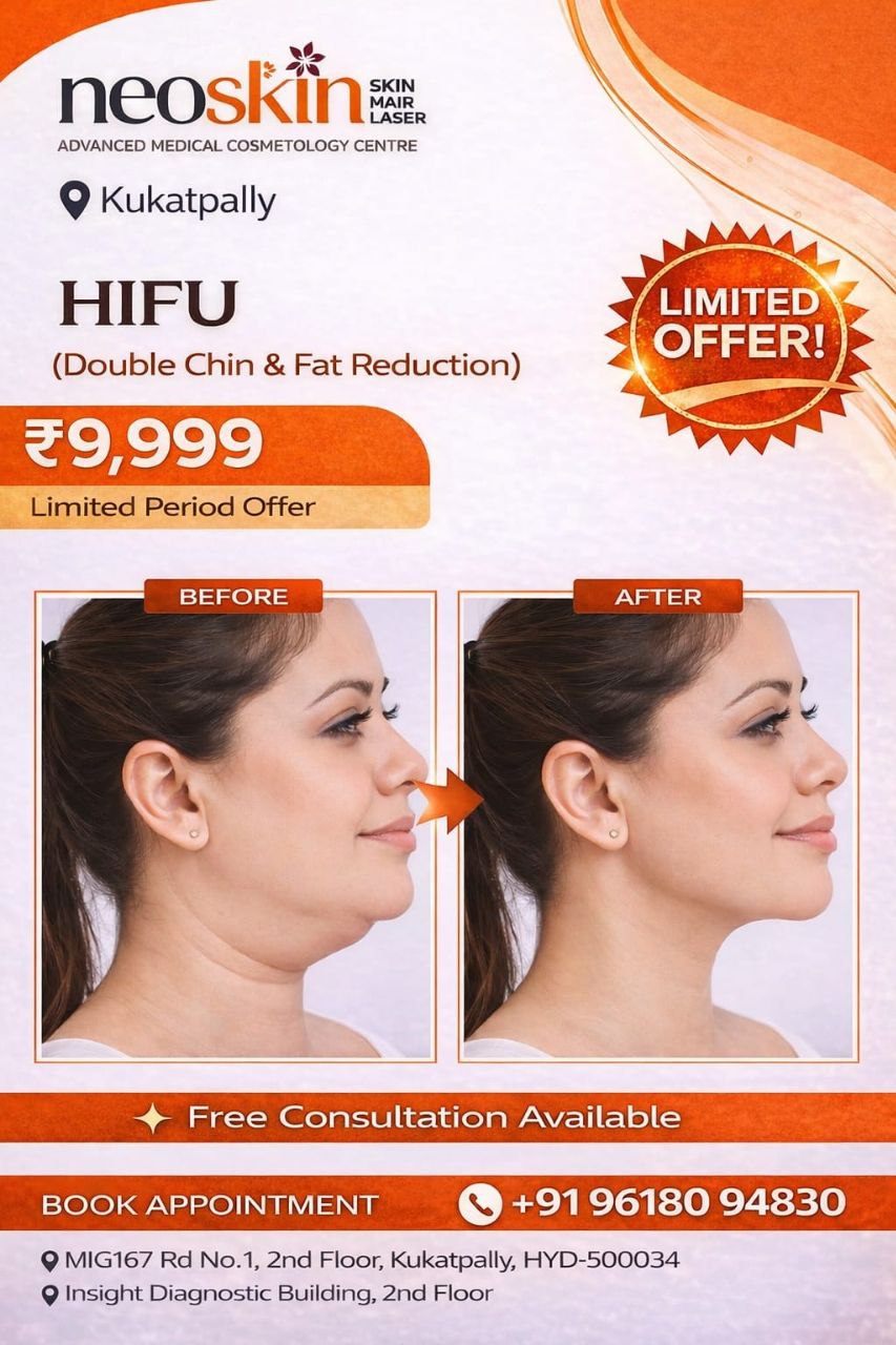 Neo Skin Clinic KPHB Facebook ad: HIFU Treatment @ ₹9,999, Limited Offer
