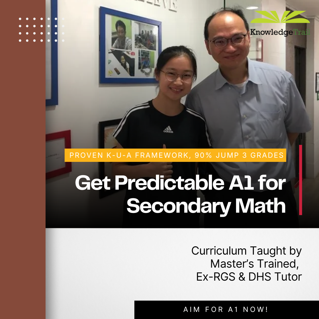 Knowledge Trail Learning Centre Facebook ad: Ex-RGS & DHS Math Tutor's Message to Parents