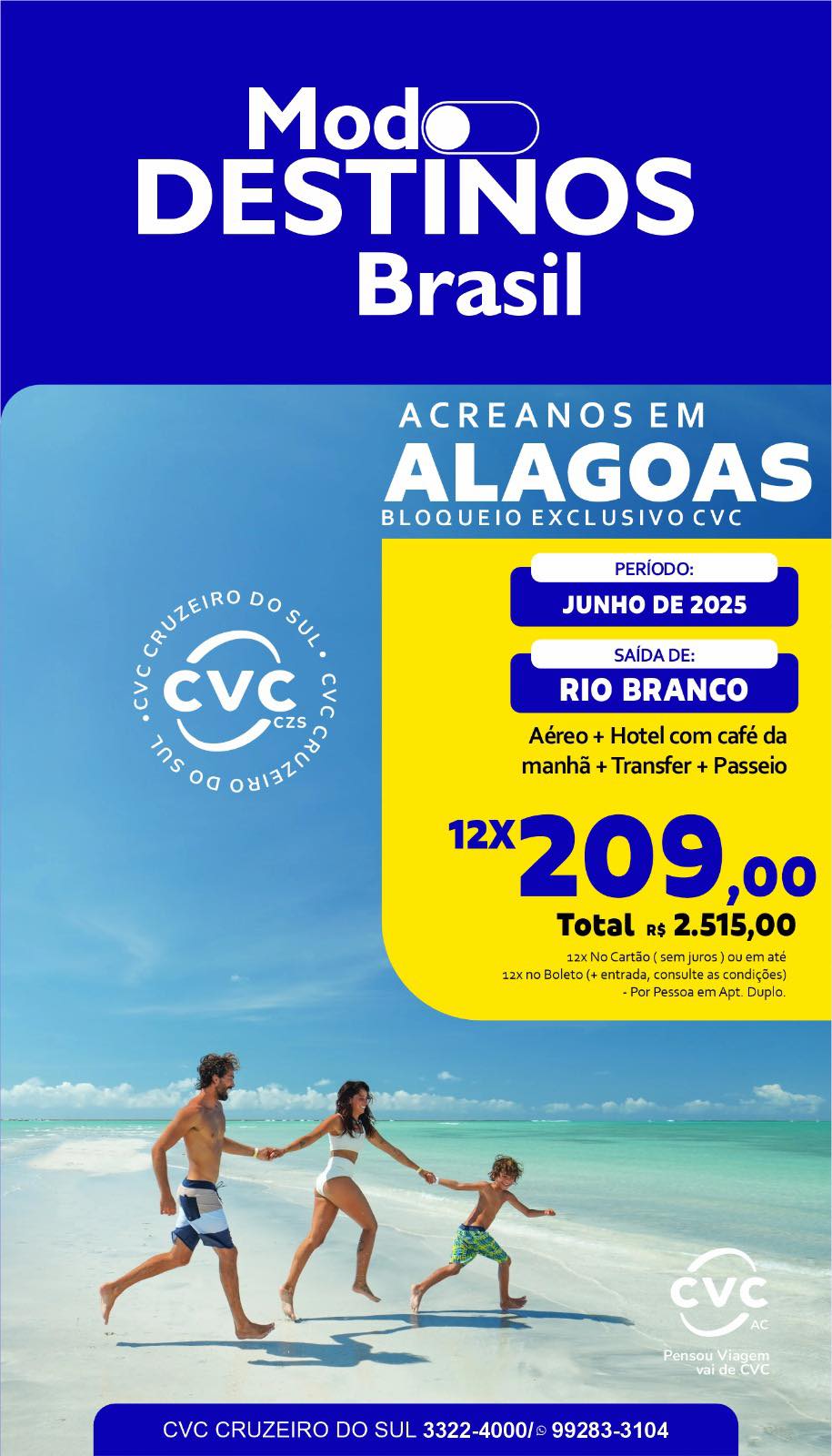 CVC AC - Cruzeiro do Sul Facebook ad: A maior Franquia de Turismo da América Latina…