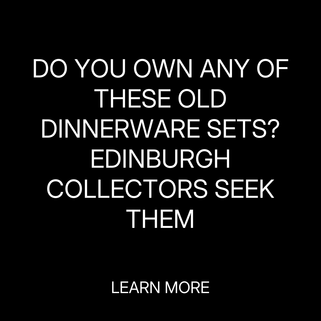 The Curiosity Lab Facebook ad: Vintage Dinnerware Sets Wanted by Edinburgh Collectors