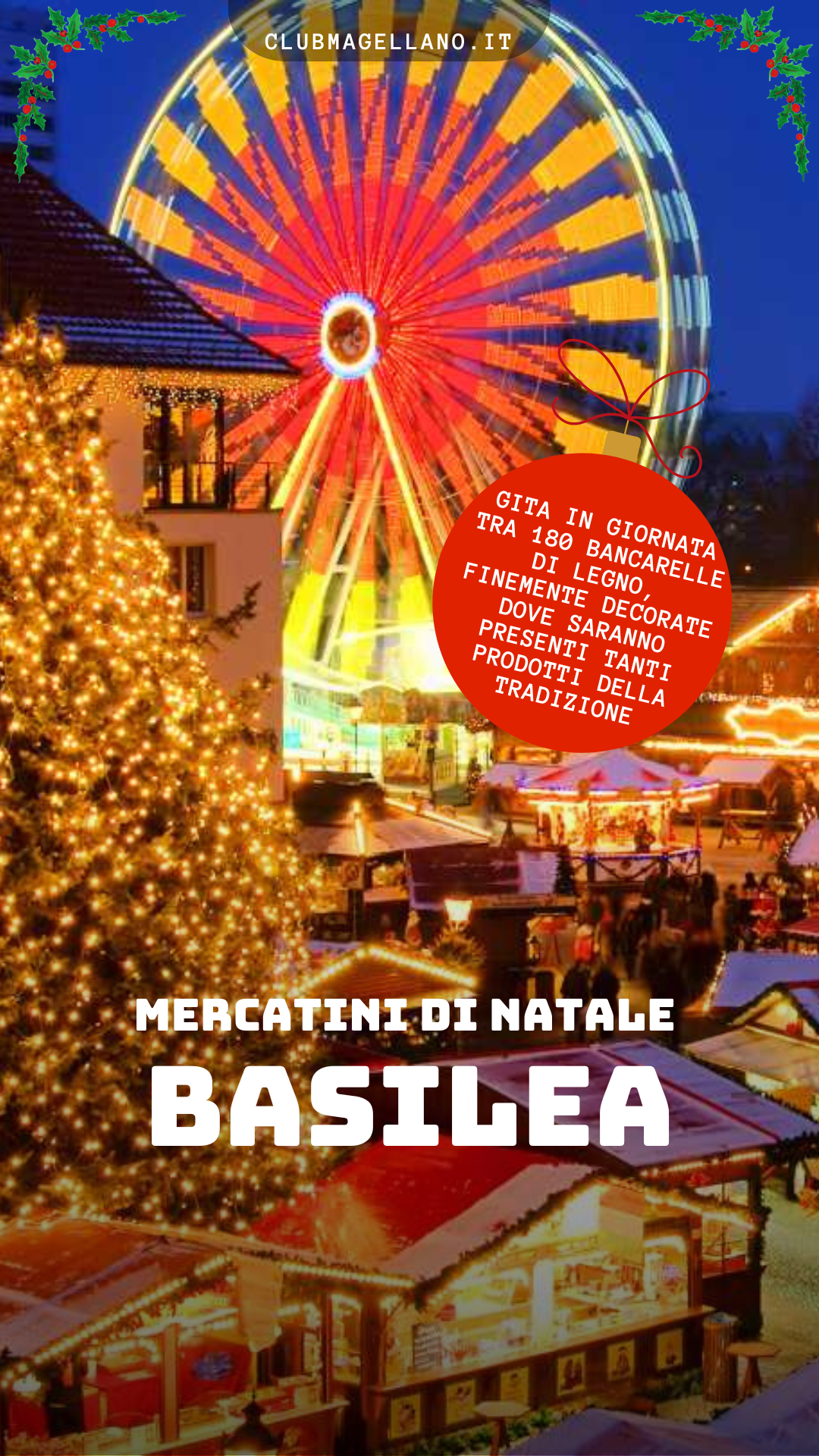 CLUB MAGELLANO Facebook ad: Mercatini di Natale e luminarie di Basilea con Club…