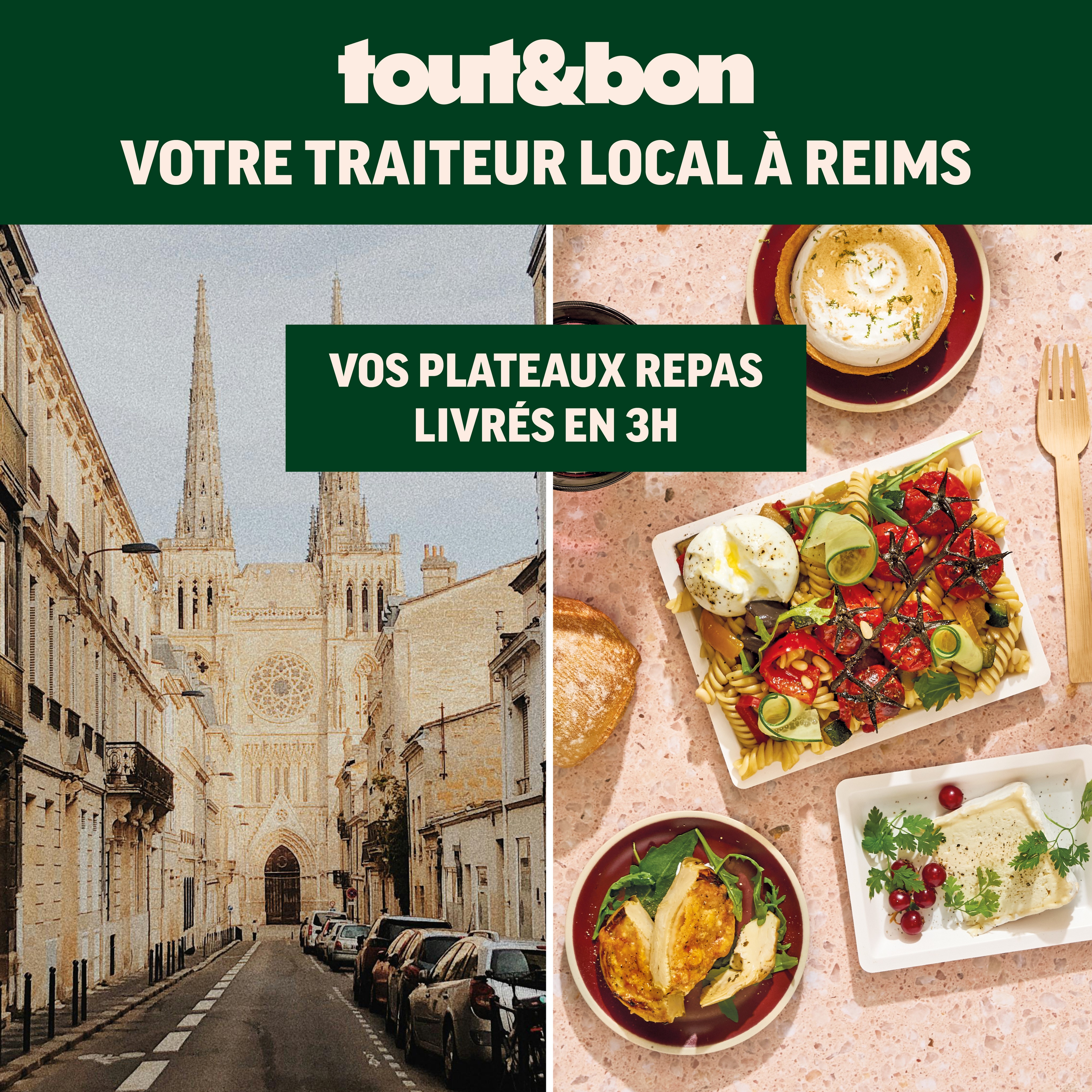 Tout&Bon Facebook ad: Plateaux repas livrés en 3h à Reims!