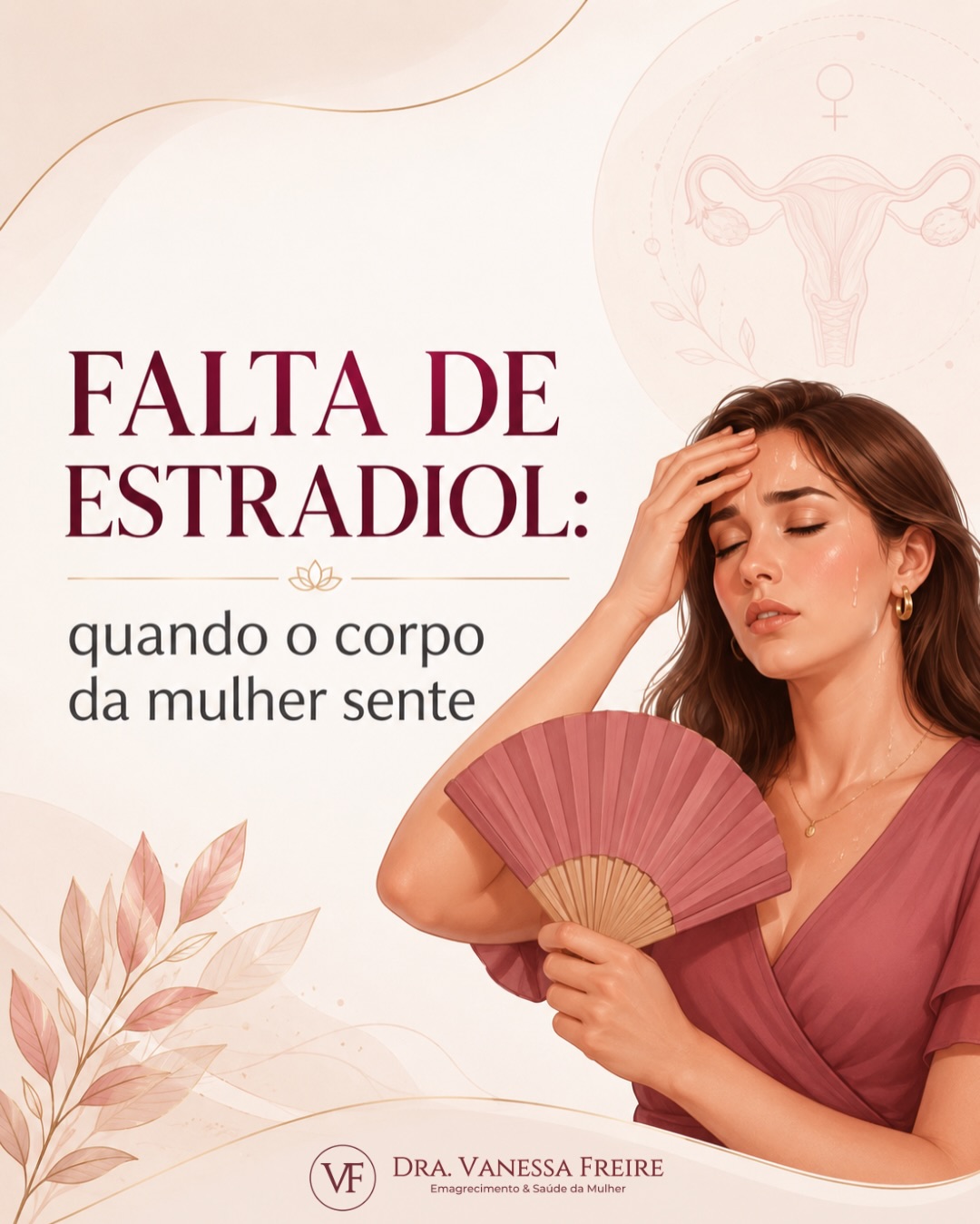 Dra. Vanessa Freire Facebook ad: Calorões, insônia, irritabilidade, queda da libido…