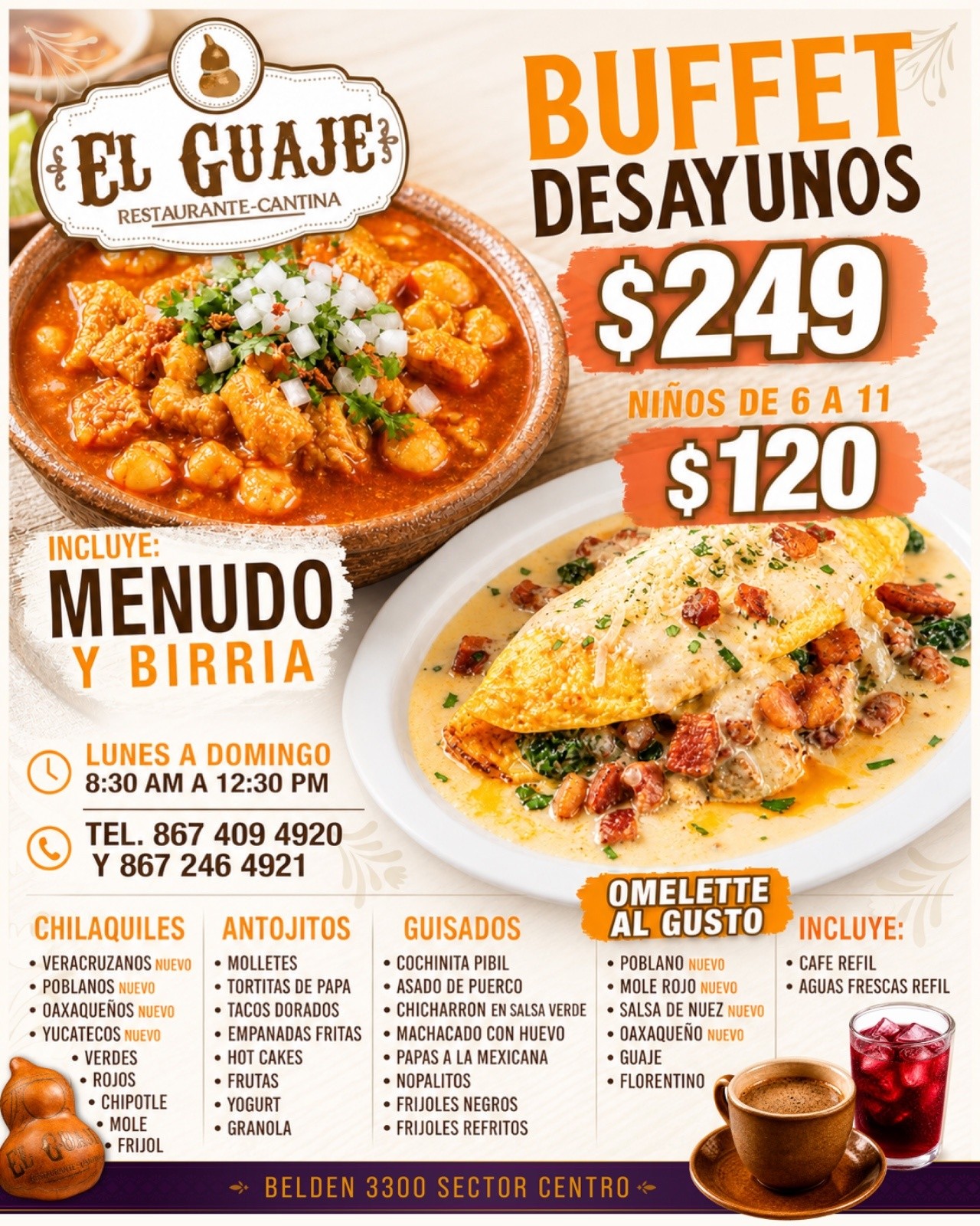 El Guaje Restaurante & Cantina Facebook ad: ¡Buenos días! Tu desayuno ya está listo ¡Te…