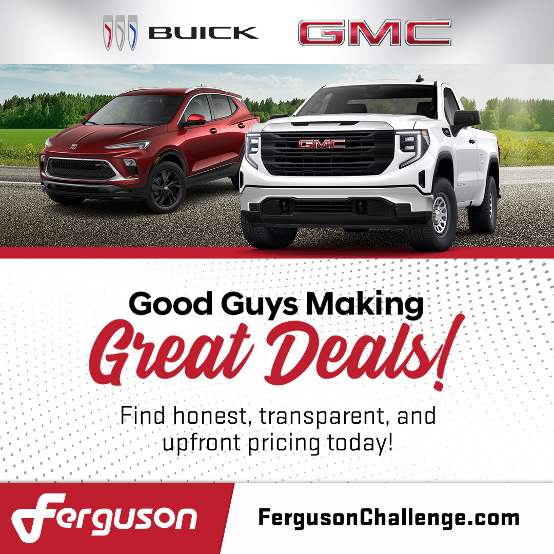 Ferguson Buick GMC Facebook ad: Good Guys Making GREAT Deals!