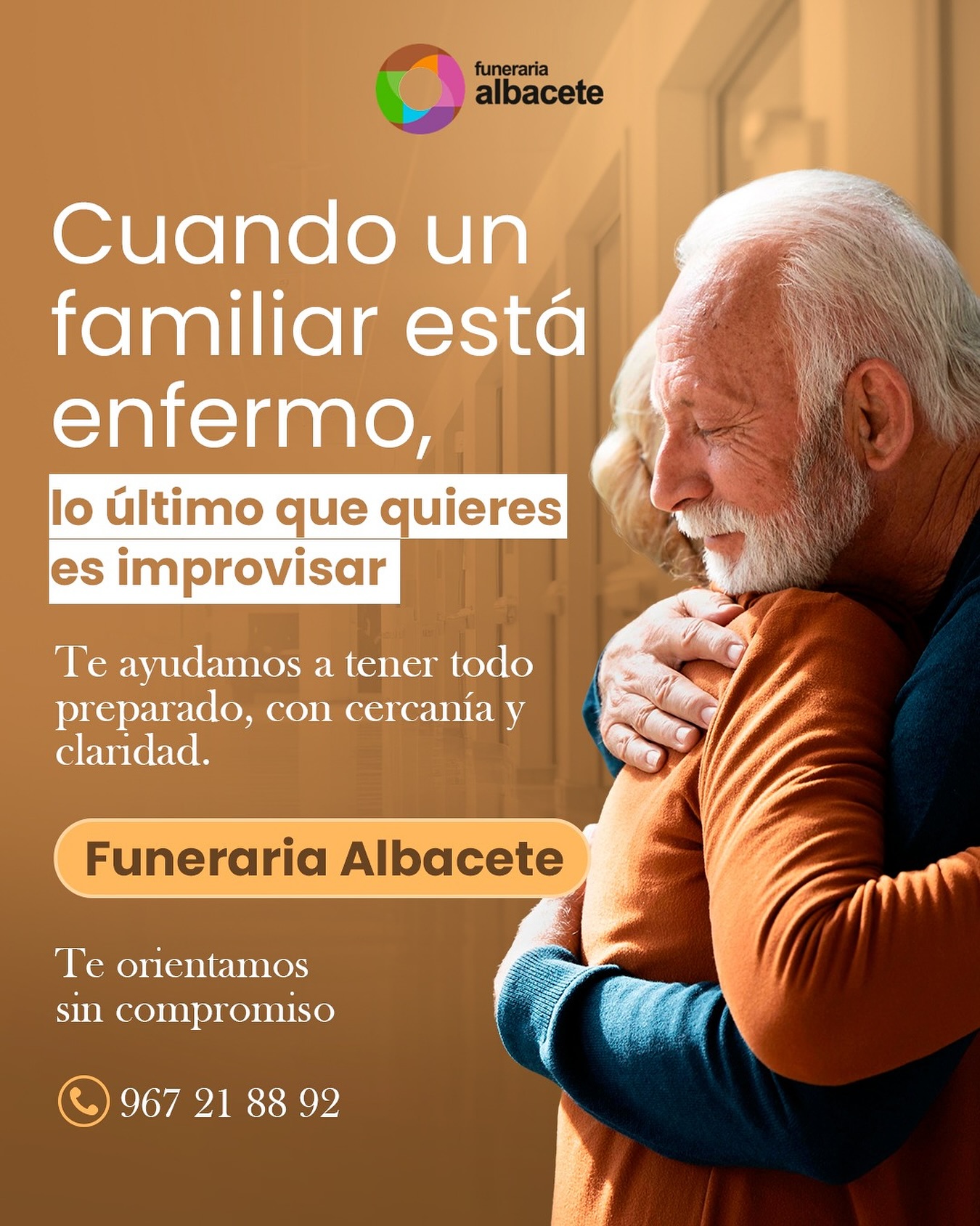 Funeraria Albacete Facebook ad: Cuando un familiar está enfermo, lo último que…