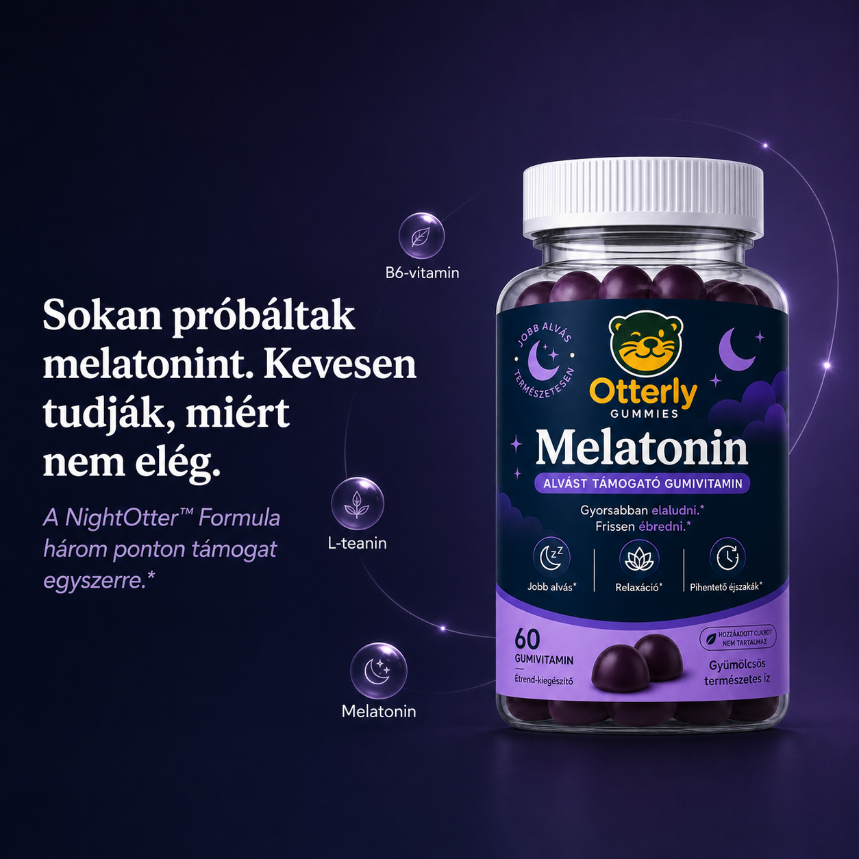 Otterly Facebook ad: Nem csak melatonin. Három összetevő.*