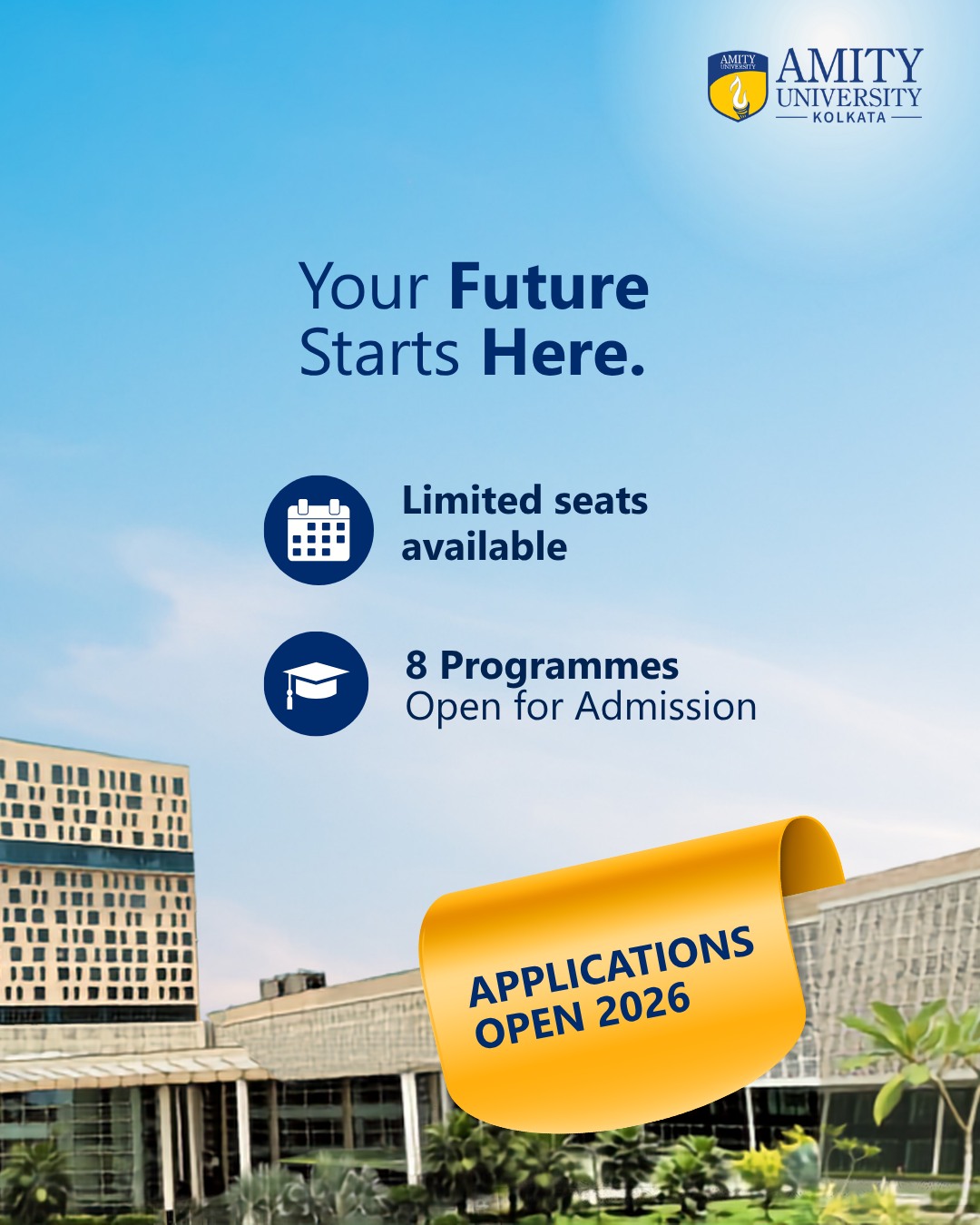 Amity_Kolkata Facebook ad: Some decisions don't just change the next four…