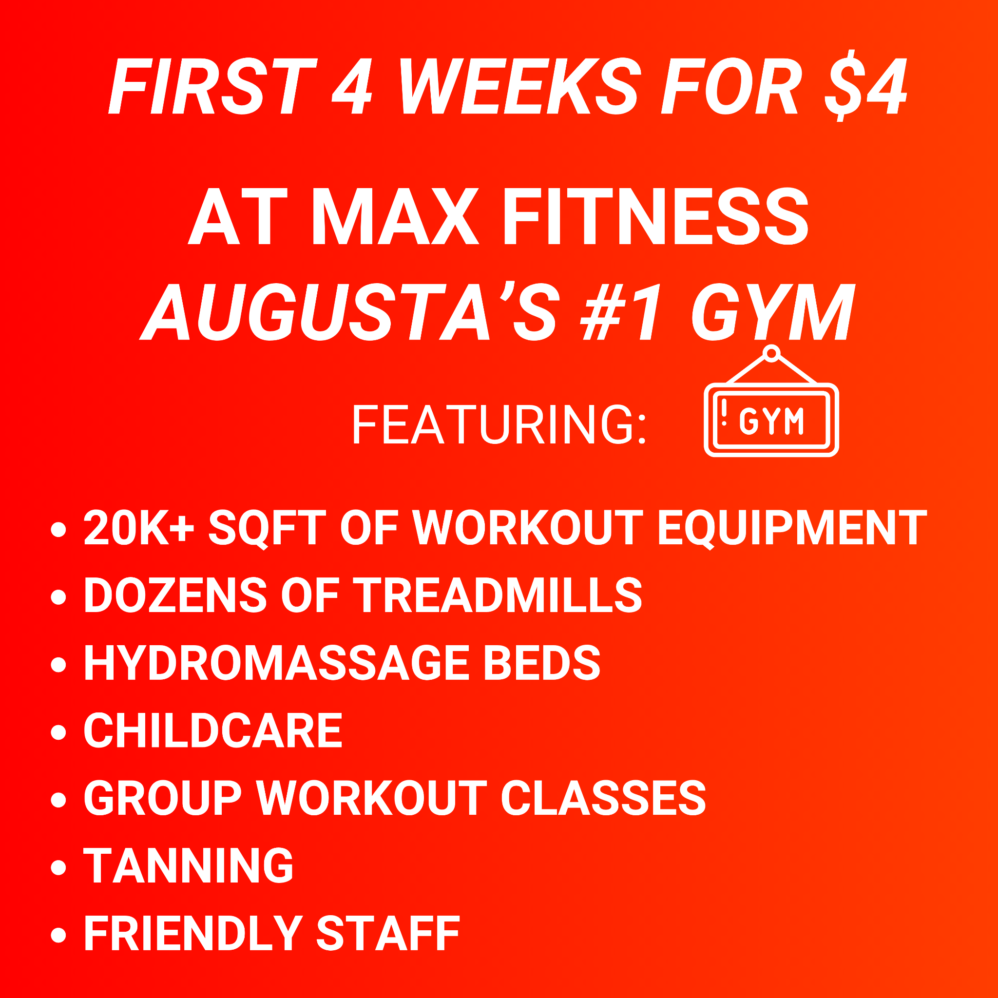 Max Fitness Augusta Facebook ad: 4 Weeks for $4 at Augusta's Best Gym