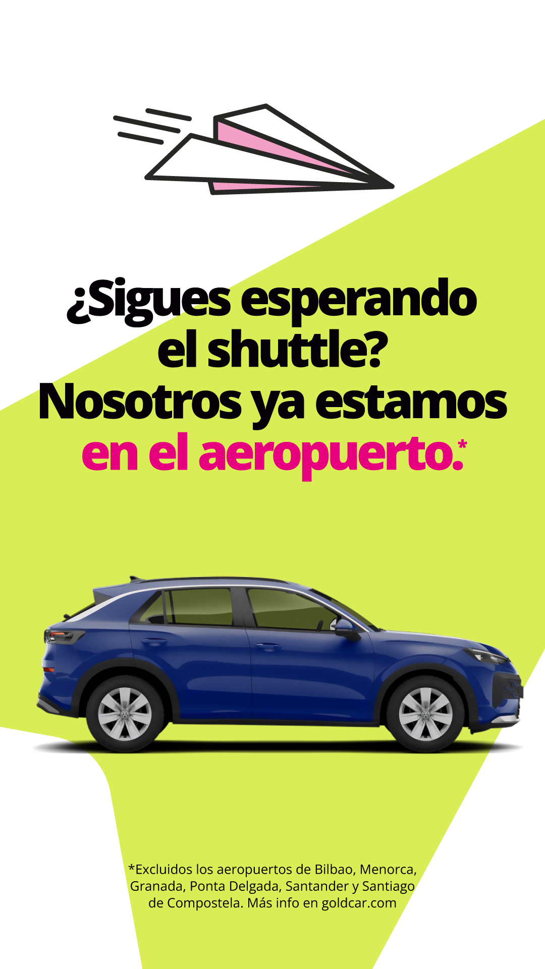 Goldcar Facebook ad: ¡Llega, coge tus llaves y arranca!