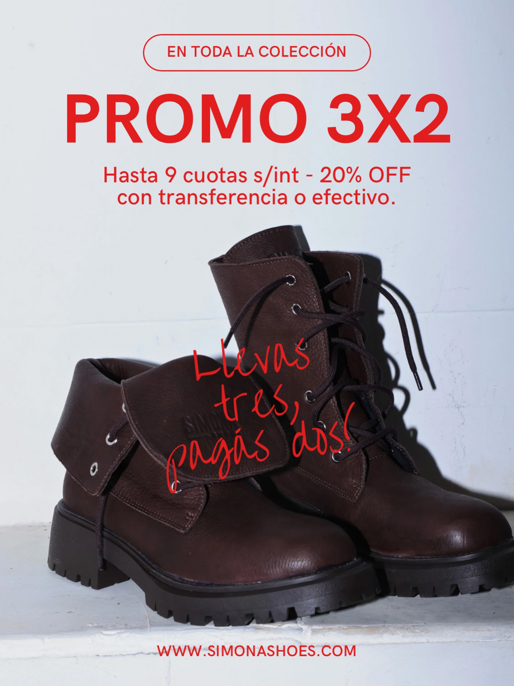 Simona Shoes Facebook ad: PROMO 3X2! Así como escuchas, llevas tres y…