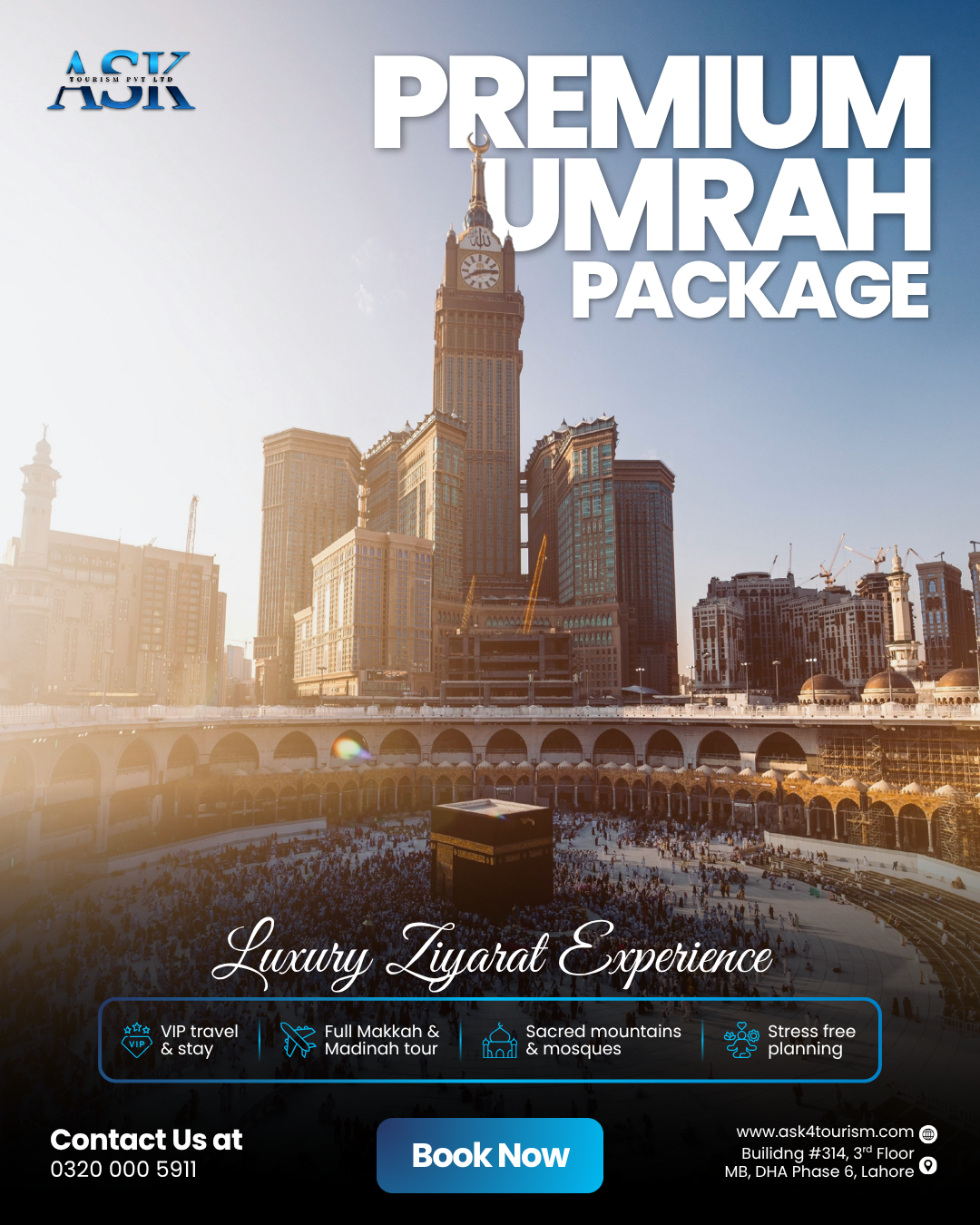 Ask Tourism Pvt Ltd Facebook ad: Experience a Truly Premium Umrah Journey