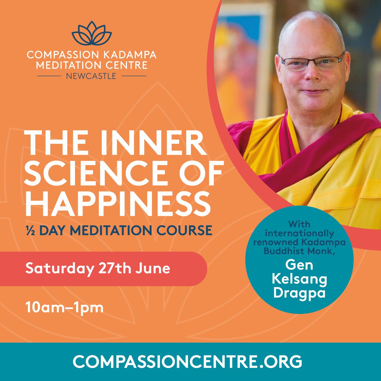 Compassion Kadampa Buddhist Centre Facebook ad: The Inner Science of Happiness | Workshop with Buddhist monk