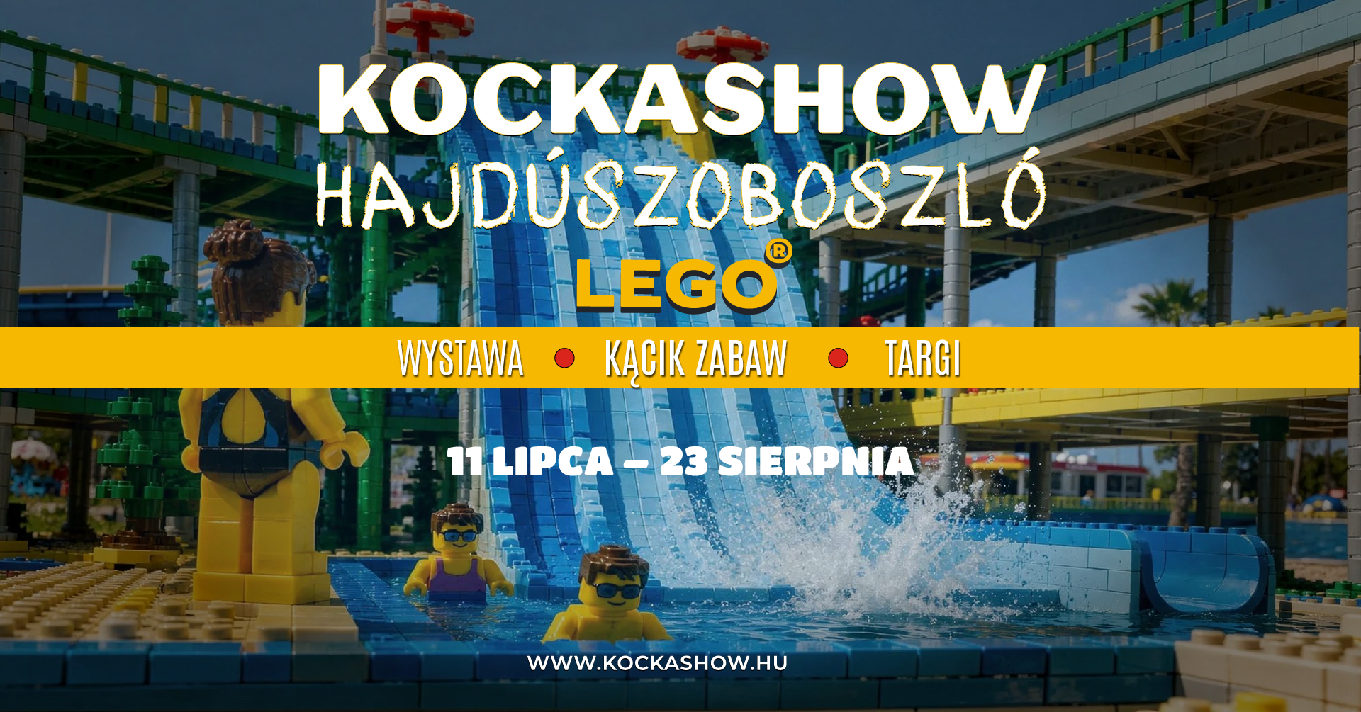 Hajdúszoboszló a felüdülőhely Facebook ad: Wystawa LEGO w Hajdúszoboszló