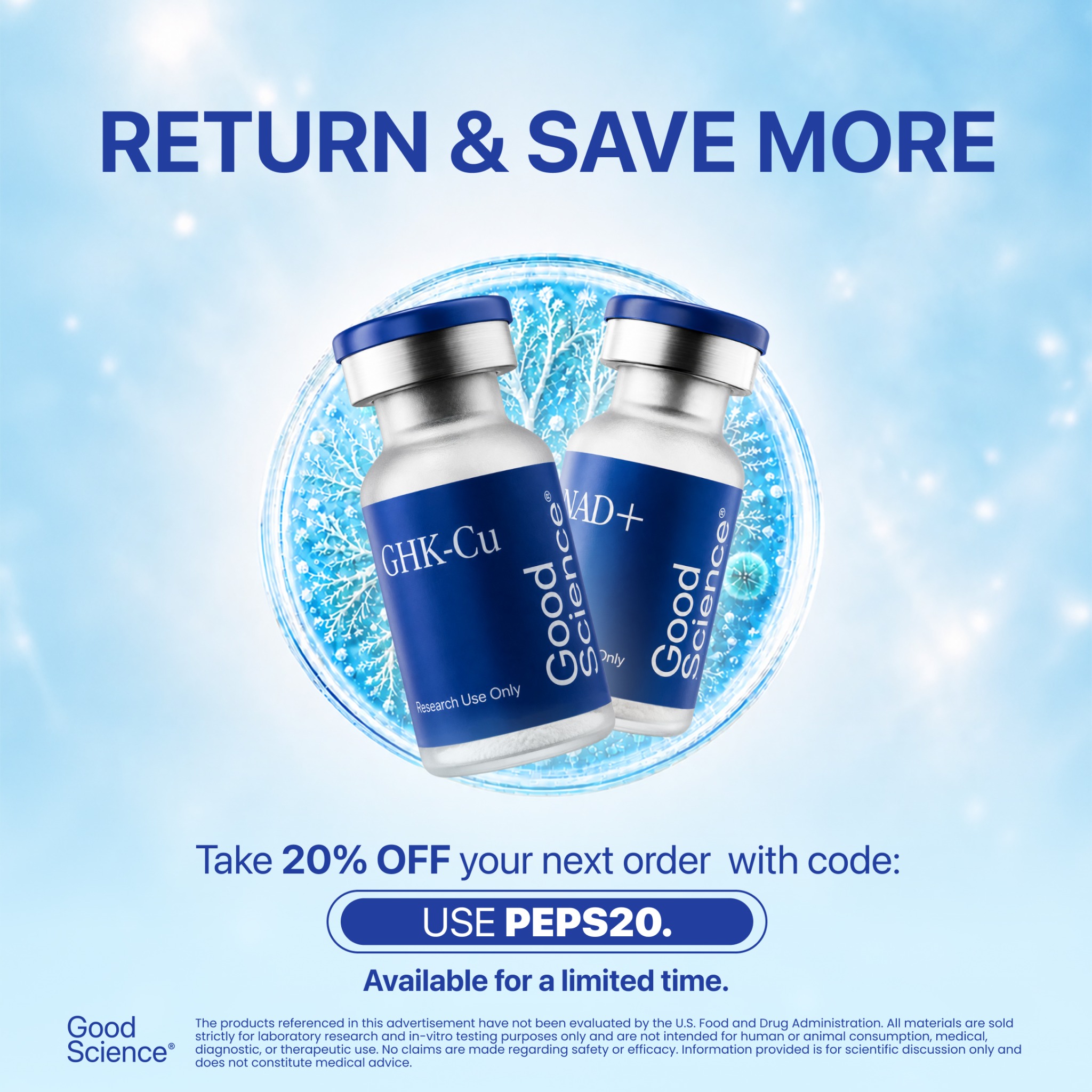 Good science Bio Facebook ad: 20% Off Your Order, Limited Time | Use Code PEPS20