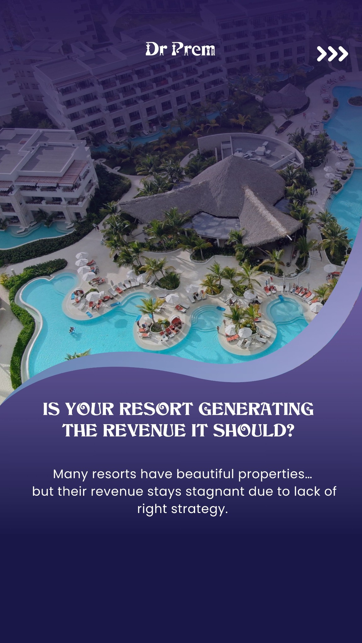 Dr Prem - DrPrem.com Facebook ad: Many resorts lose revenue due to low occupancy…