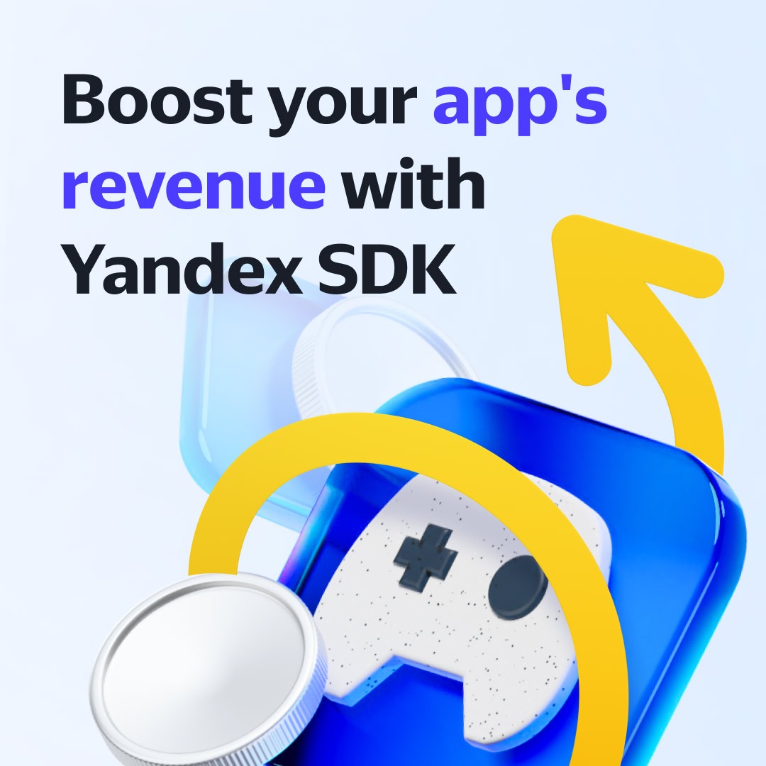 Yandex for Apps Facebook ad: Boost Your App's Revenue With Yandex SDK