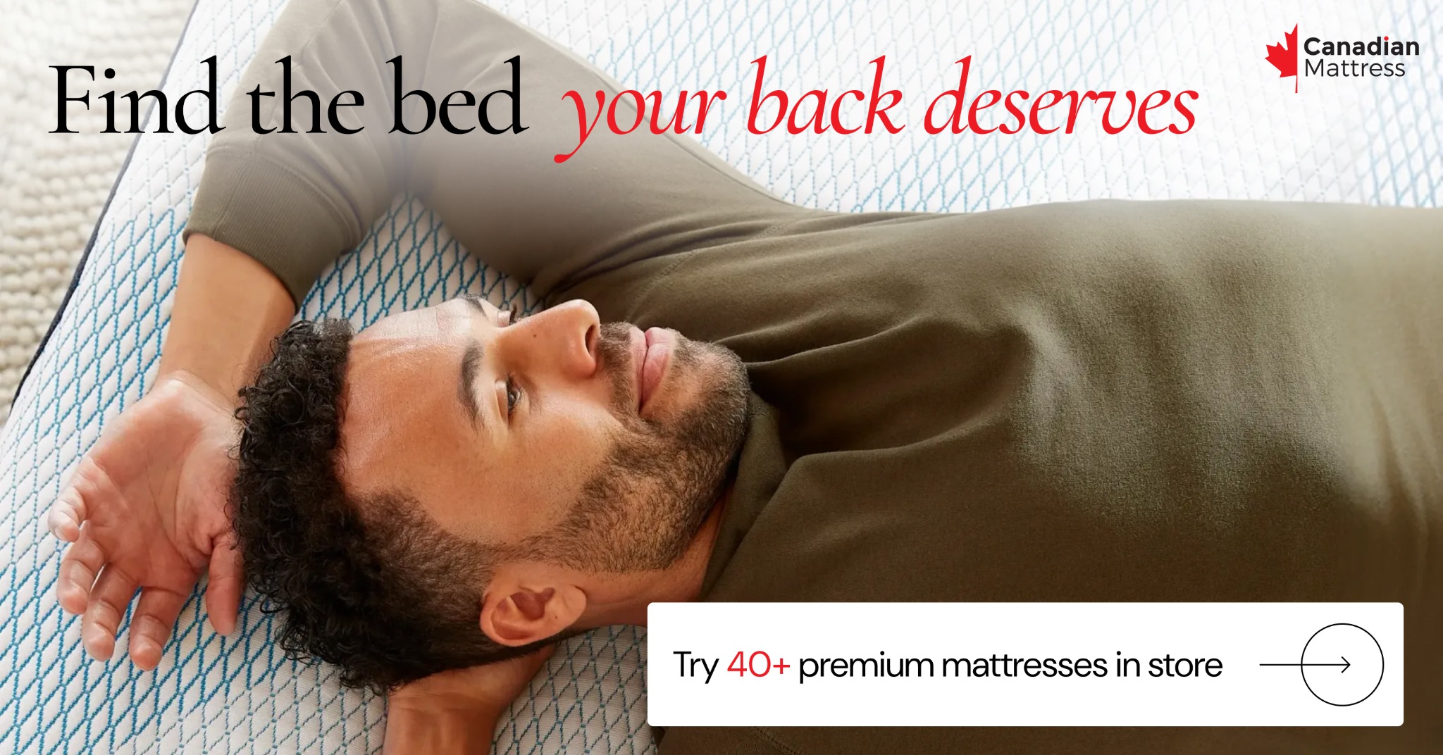 Canadian Mattress Facebook ad: Find the Bed Your Back Deserves.