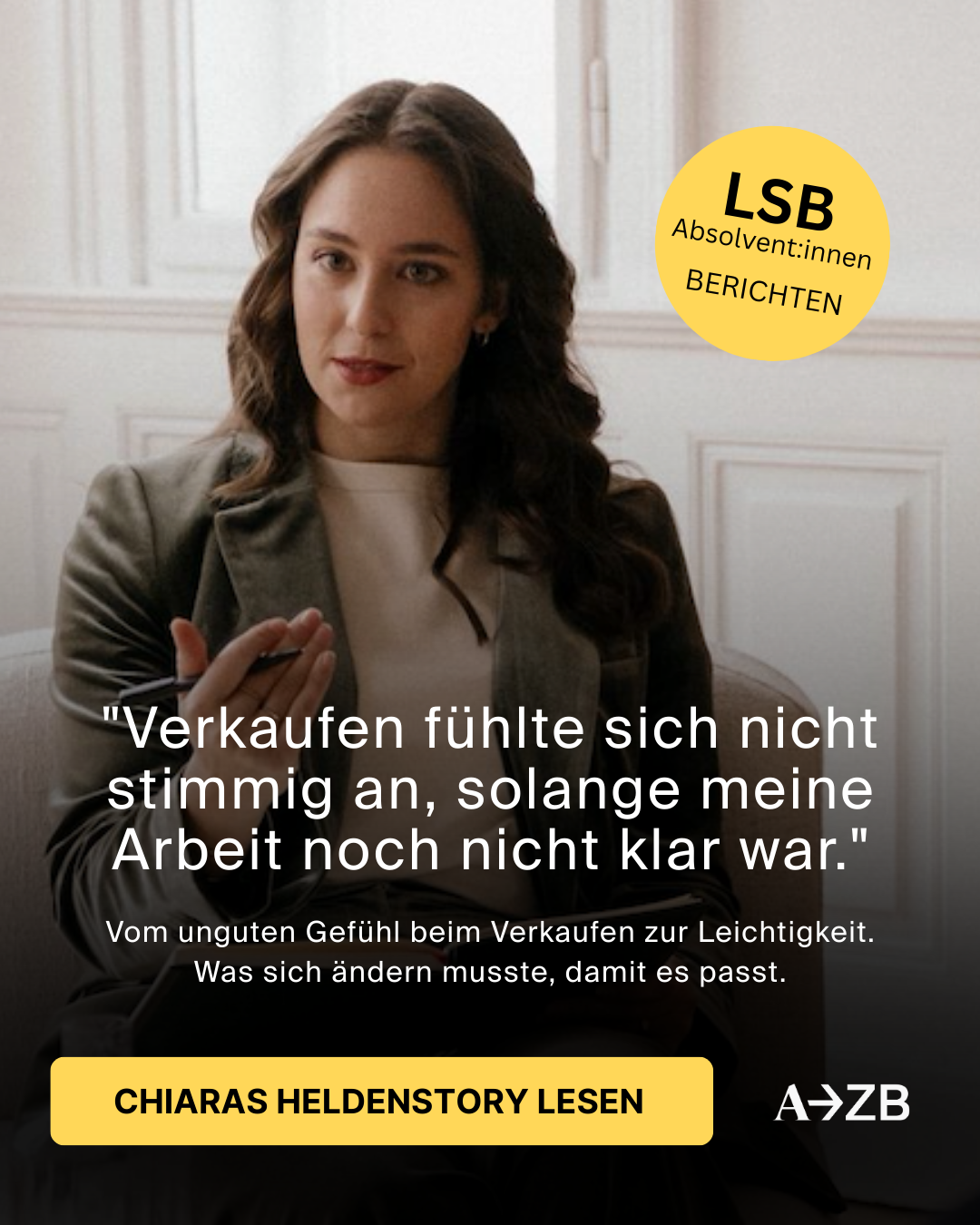 AAZB - Akademie für angewandte Zukunftsbildung Facebook ad: Jetzt Chiara’s Story lesen