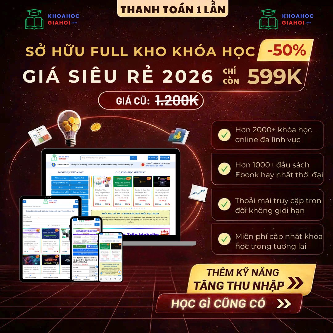 Khóa học giá hời Facebook ad: SỞ HỮU FULL KHO KHÓA HỌC ONLINE 2026…