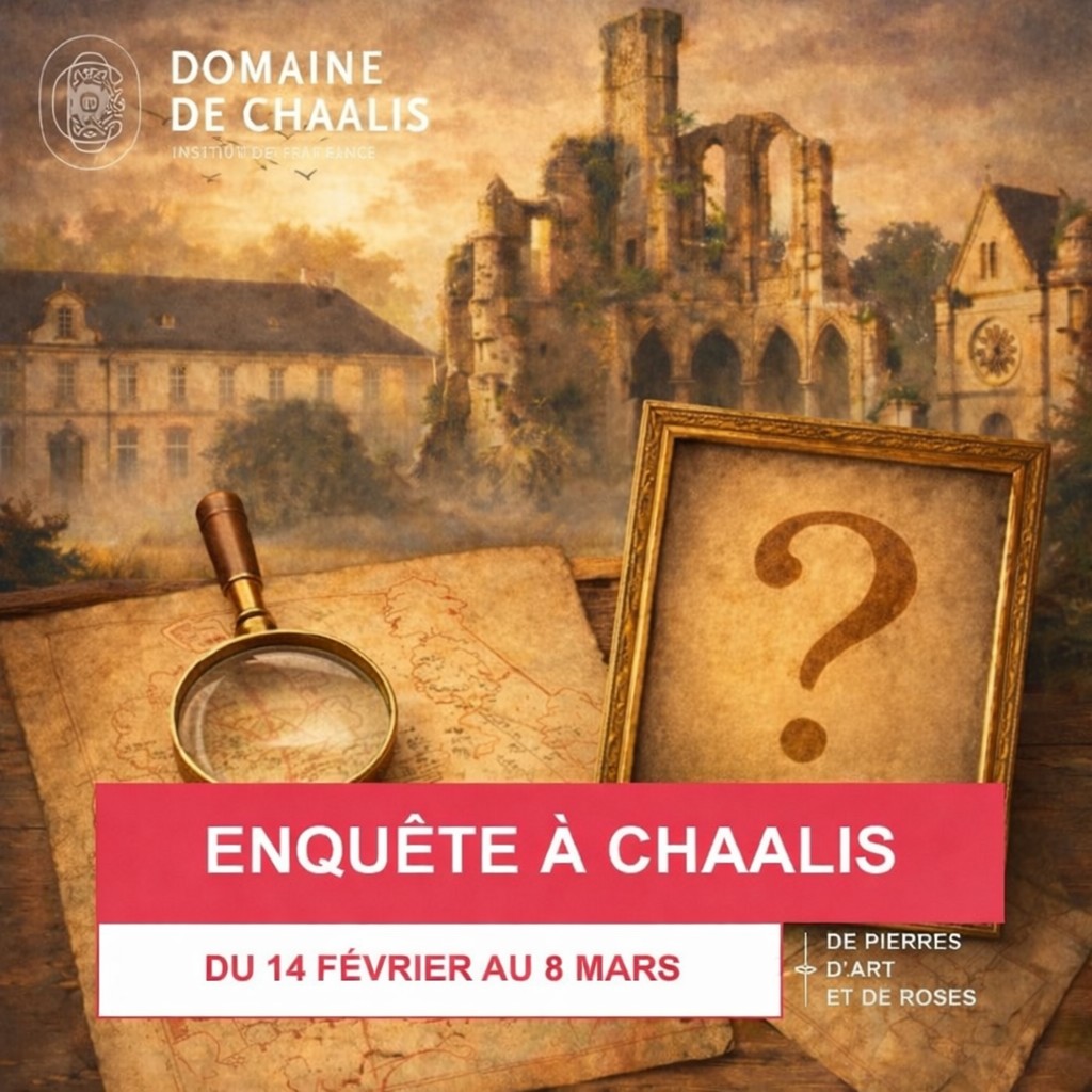 Domaine de Chaalis Facebook ad: 𝗘𝗡𝗤𝗨𝗘̂𝗧𝗘 𝗔̀ 𝗖𝗛𝗔𝗔𝗟𝗜𝗦 | Du 14 février au…