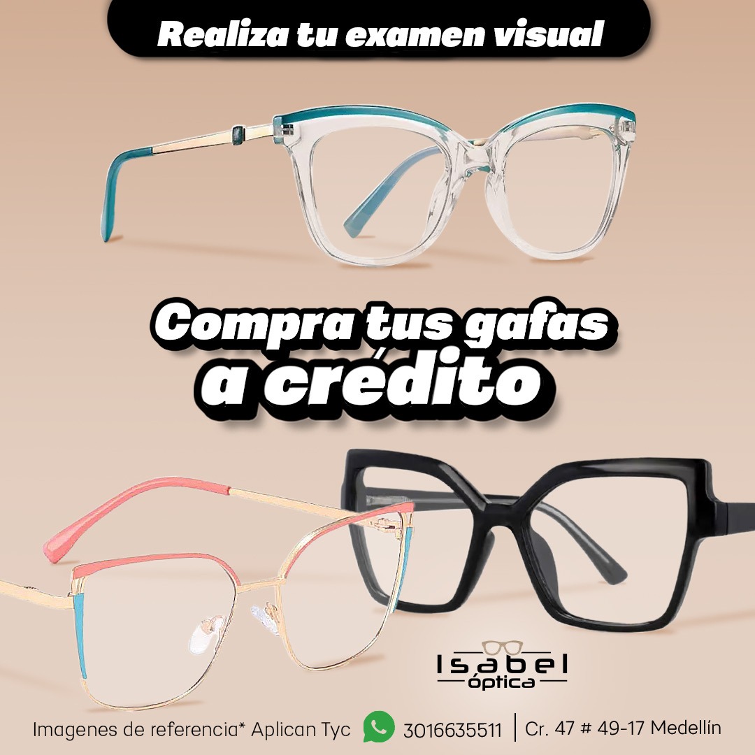Óptica Isabel Facebook ad: Cuida tu Visión en Medellín