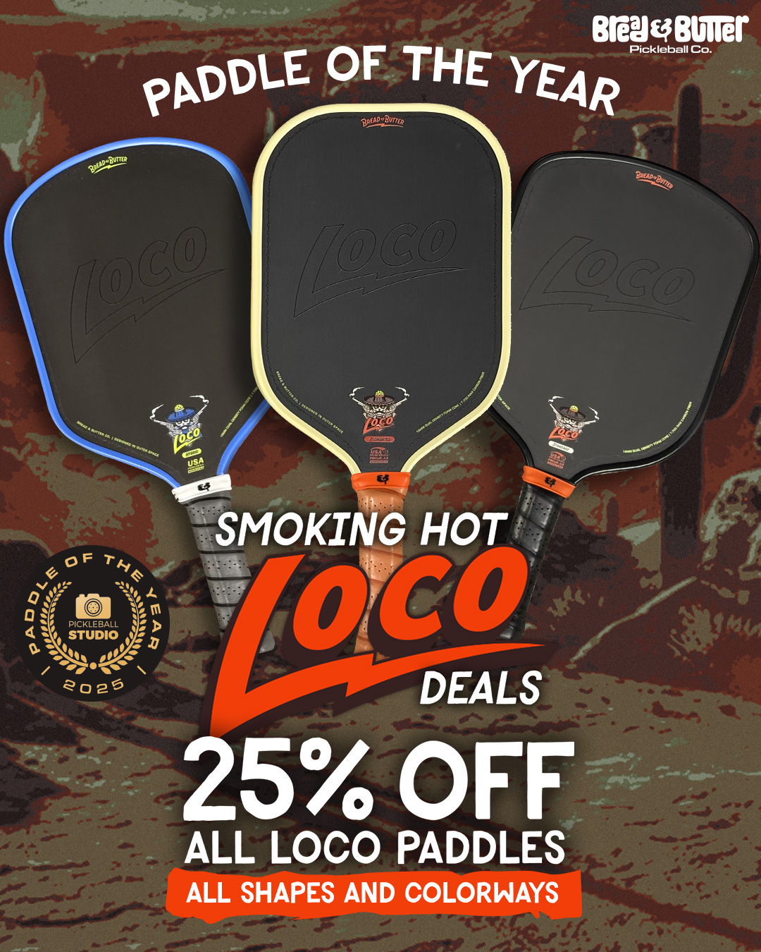 Bread and Butter Pickleball Facebook ad: 2025 Paddle of the Year is 25% off