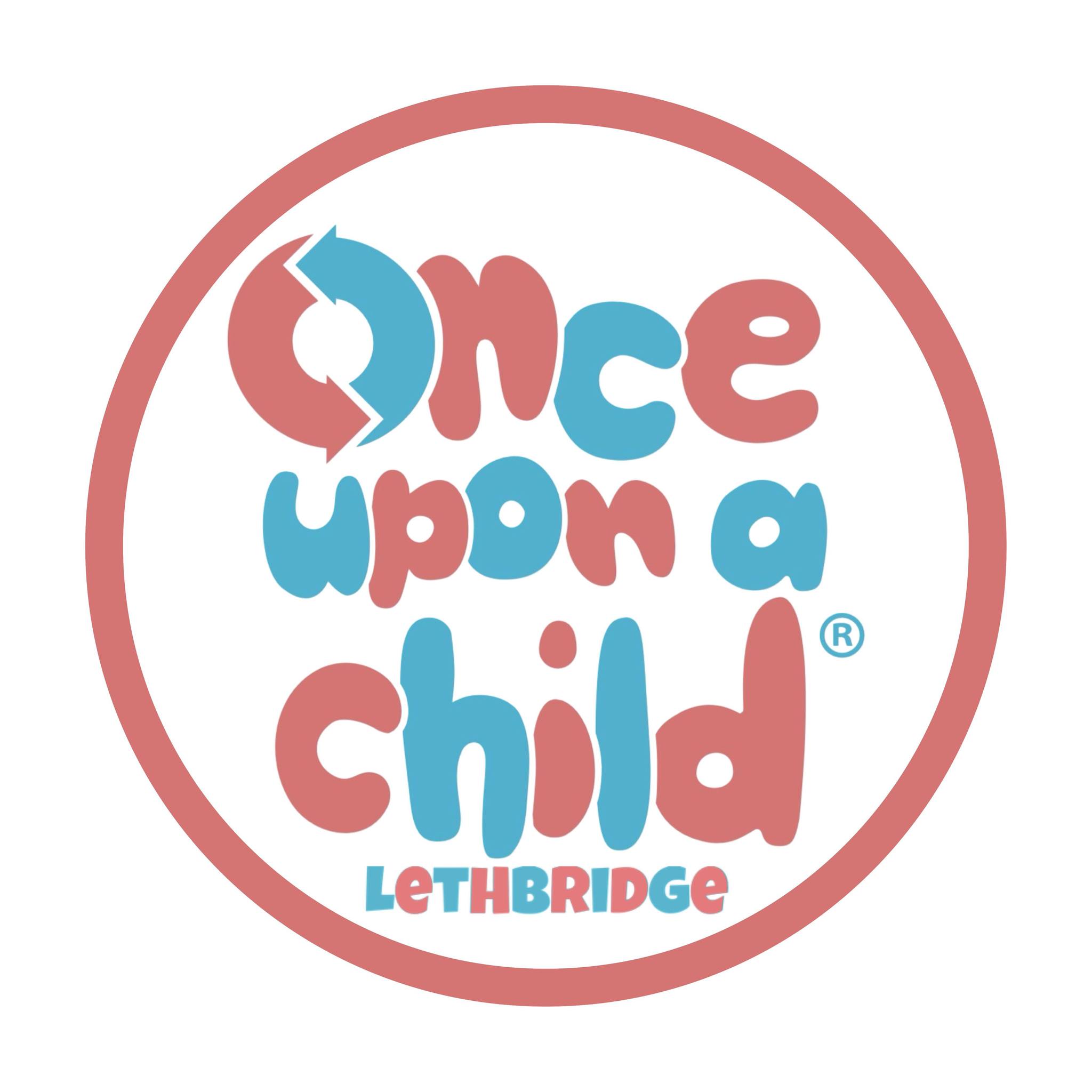 Once Upon A Child - Lethbridge, AB Facebook ad