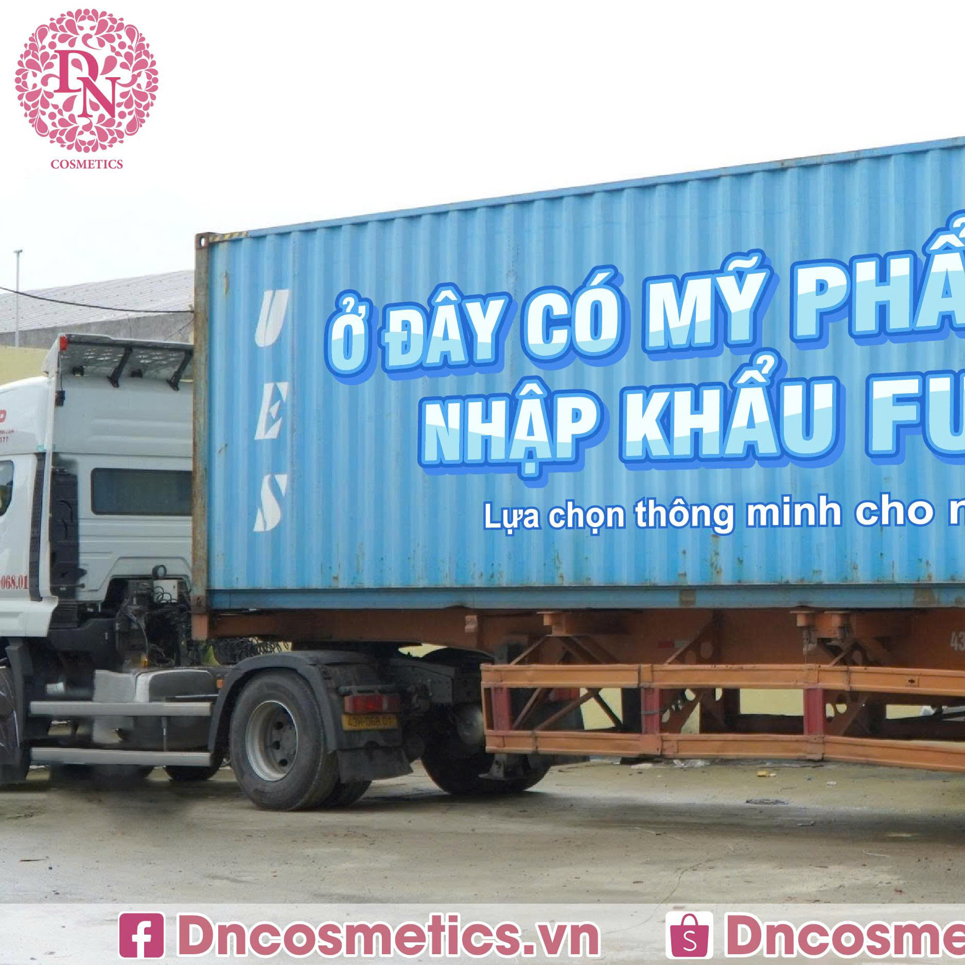 DN Cosmetics Facebook ad: Ở ĐÂY CÓ MỸ PHẨM GIÁ SỈ NHẬP…