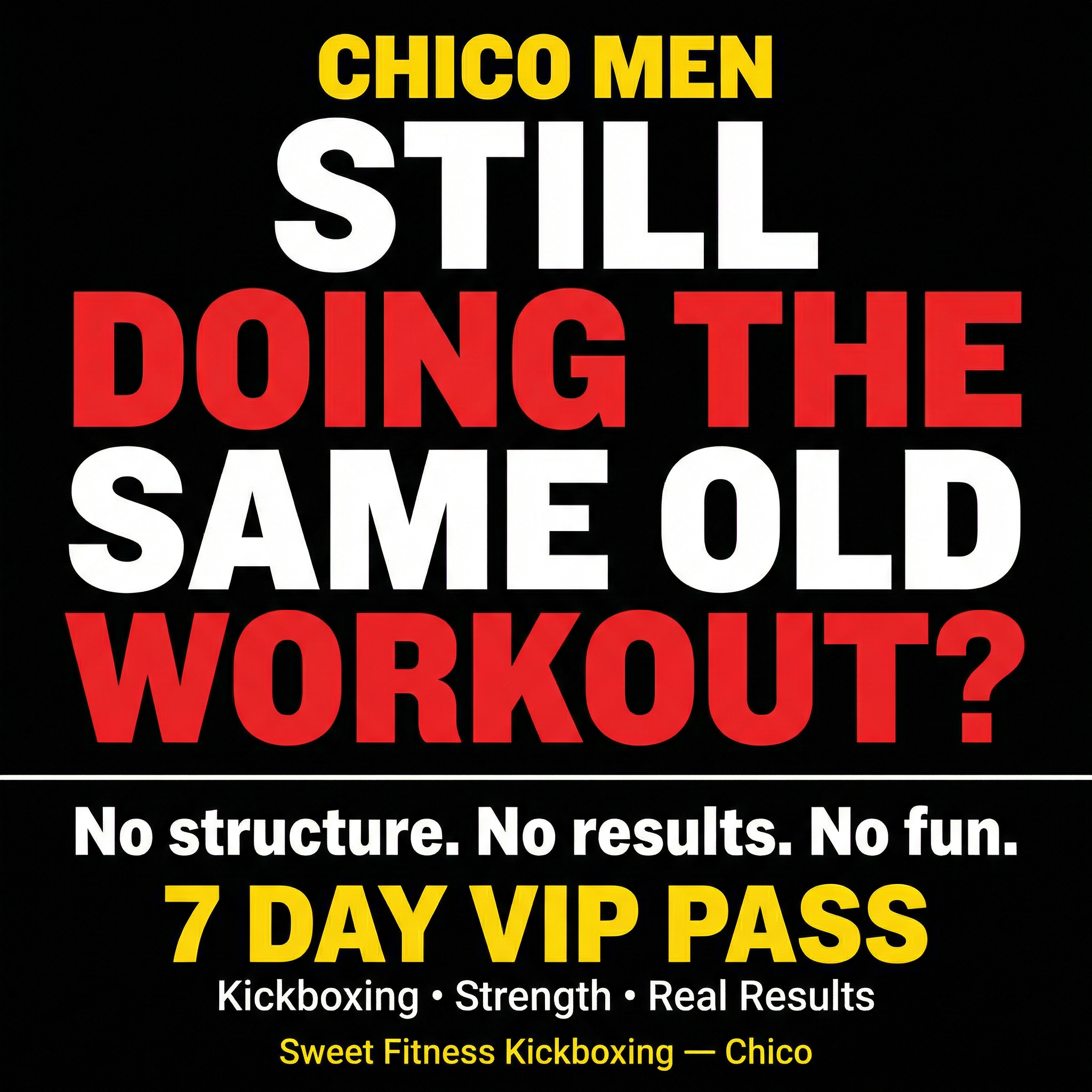 Sweet Fitness Kickboxing - Chico Facebook ad: 7 Days FREE + Over $149 in Gear!