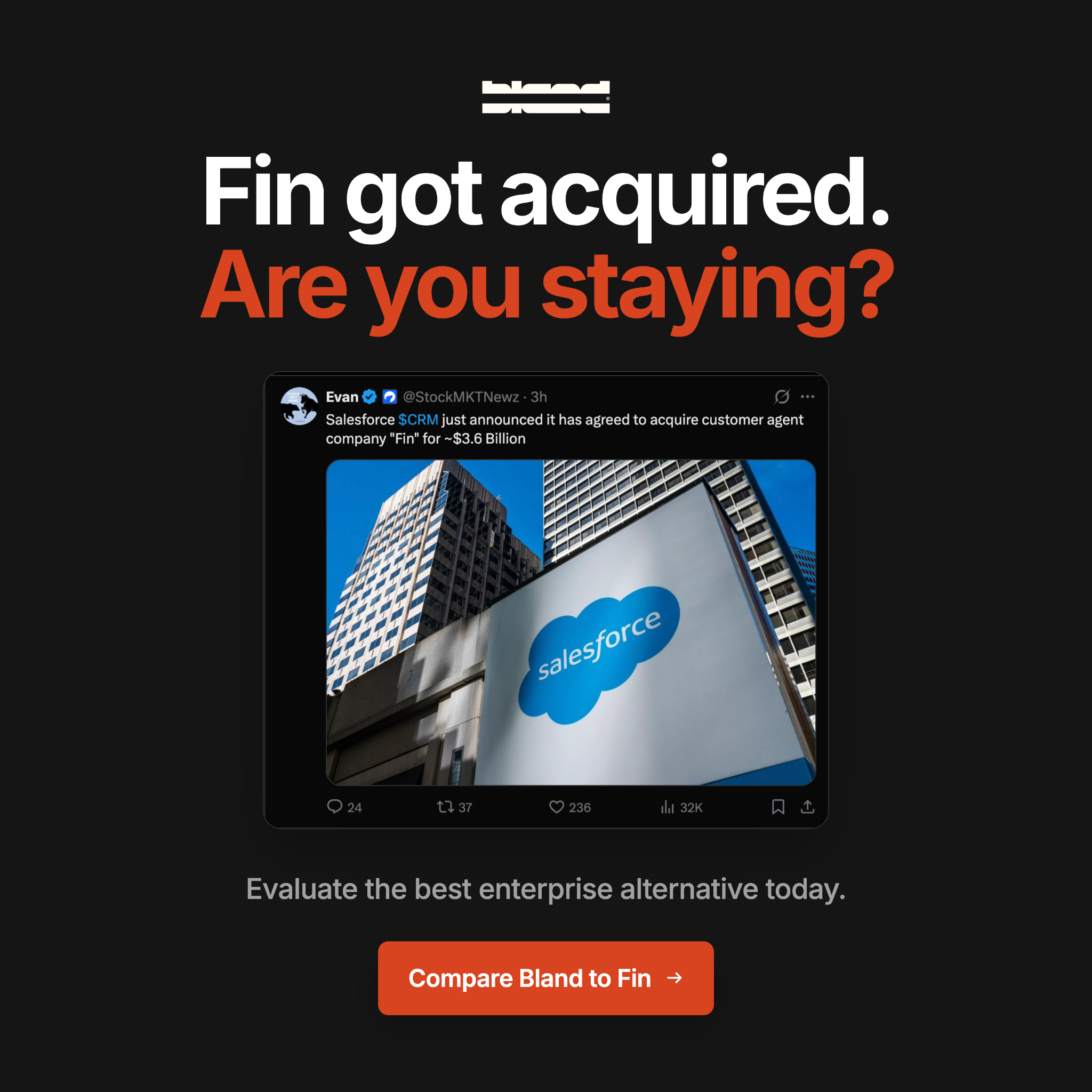 Bland AI Facebook ad: Fin is getting acquired. Is now the time to switch?